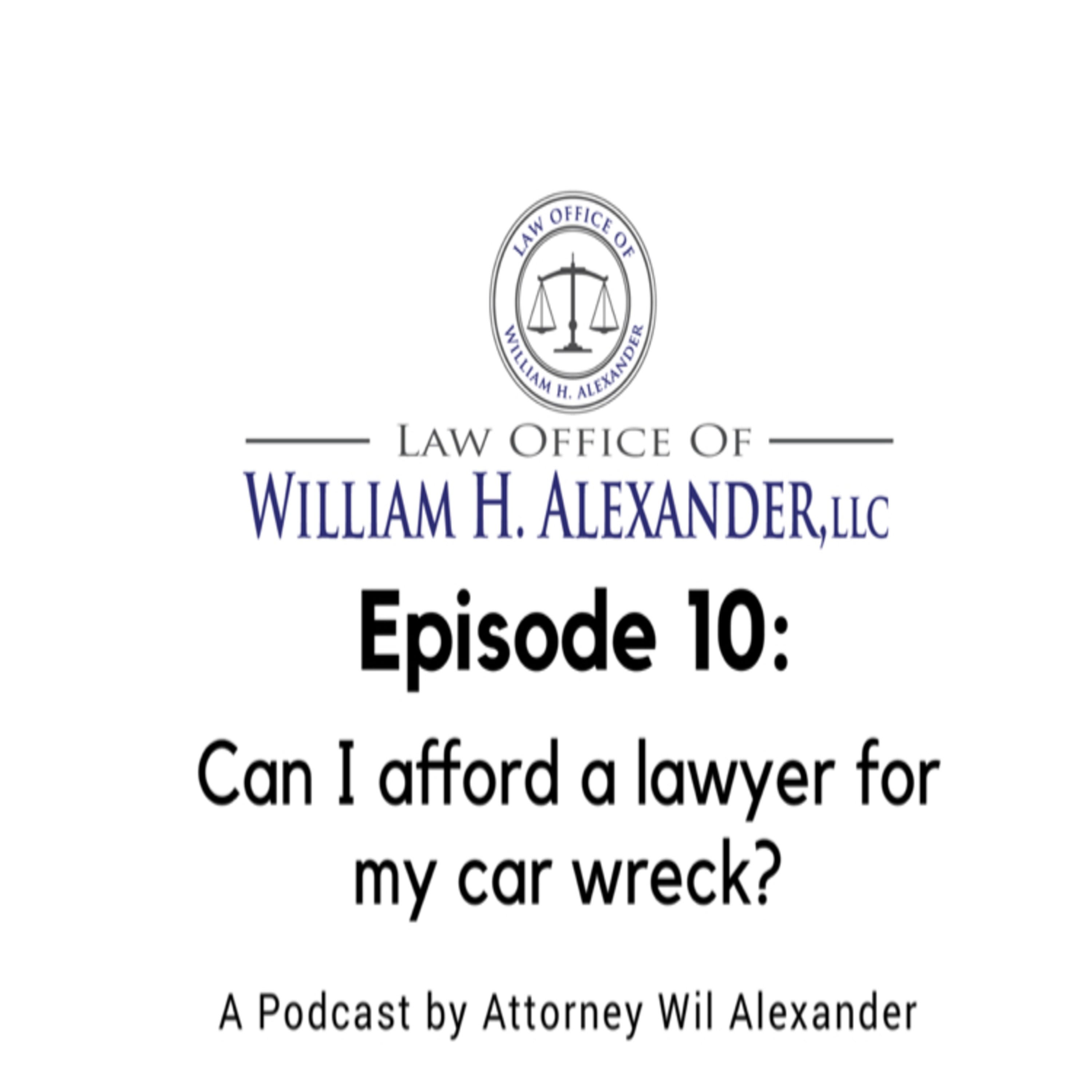 Can I afford a lawyer for my car wreck?