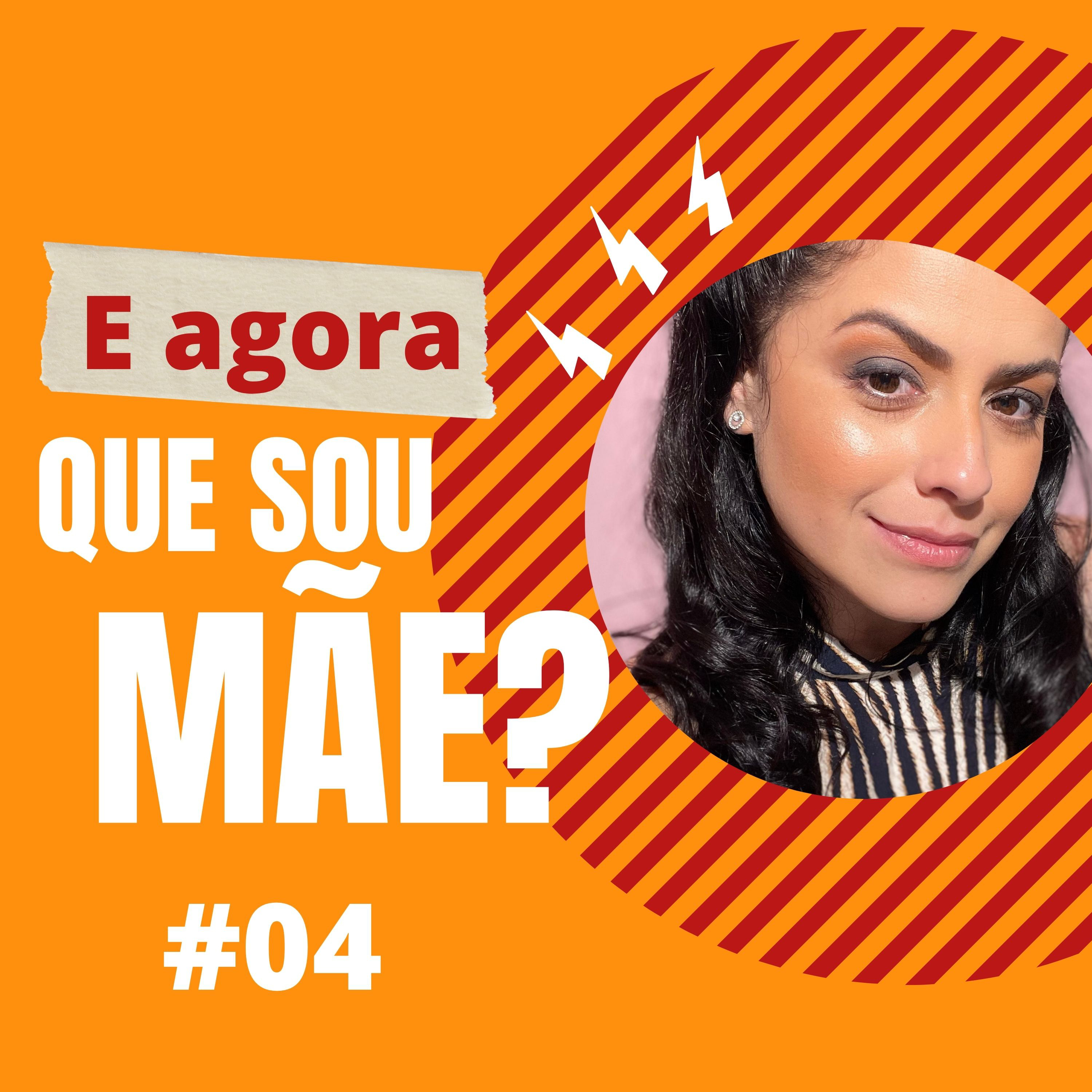 E Agora que Sou Mãe?