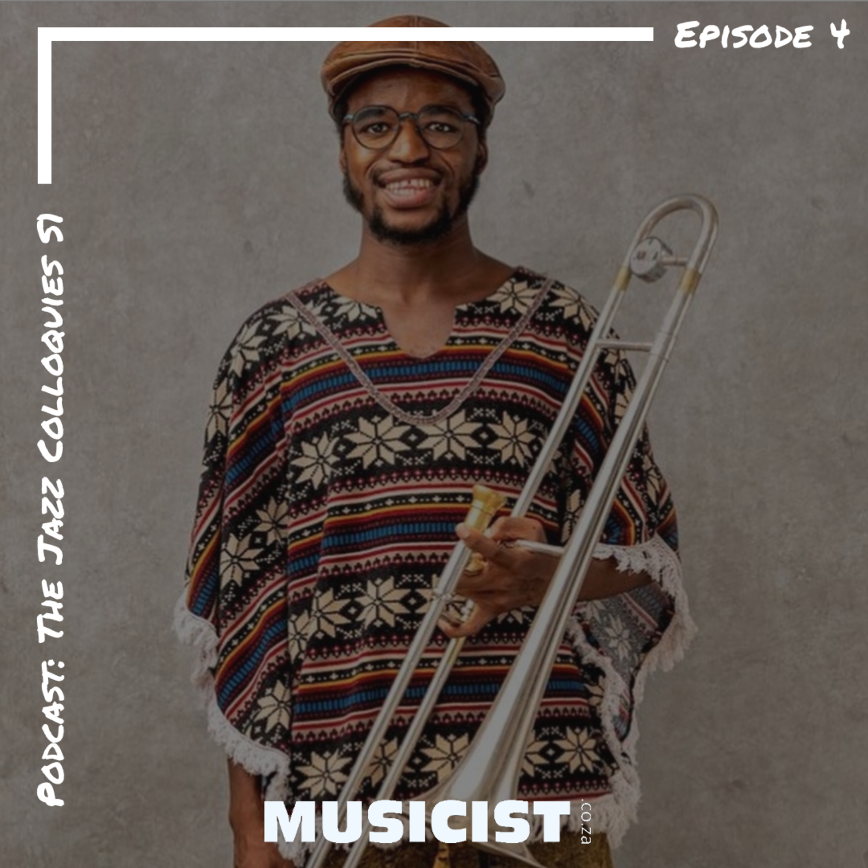 Episode 4: Kgethi Nkotsi — Musicist.co.za: The Jazz Colloquies.
