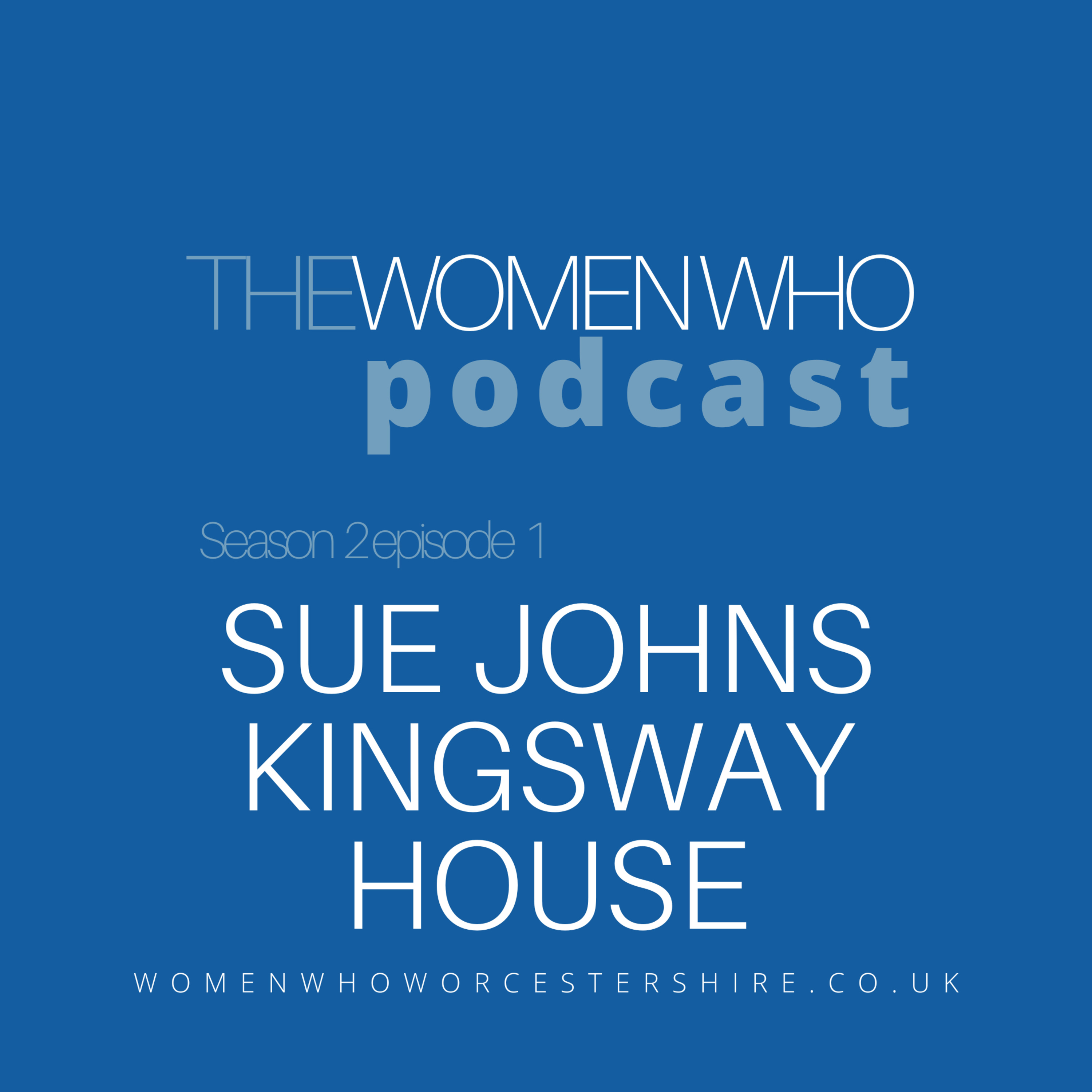 Sue Johns - Kingsway House Business Centre