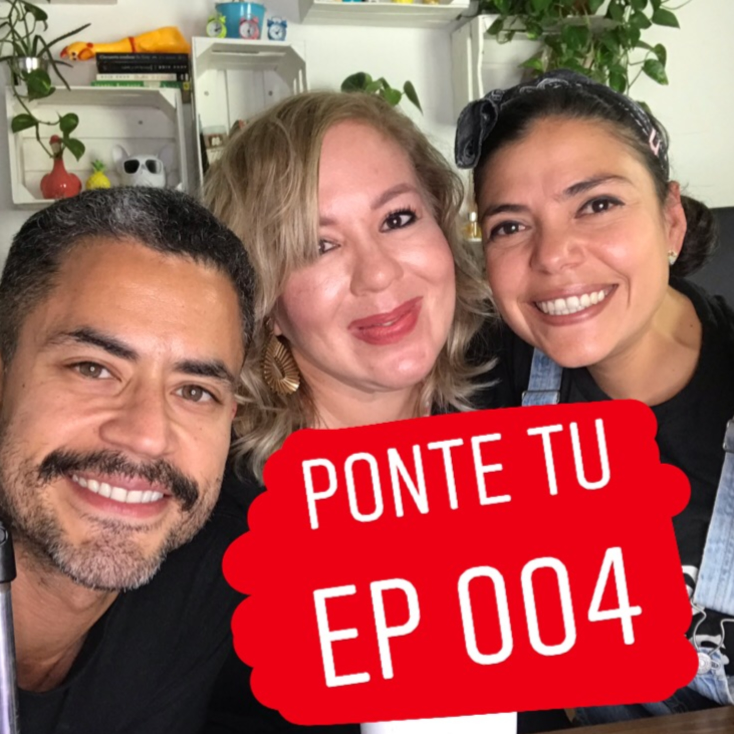 PONTE TU | EP 004 | Vuelve Karla episode artwork