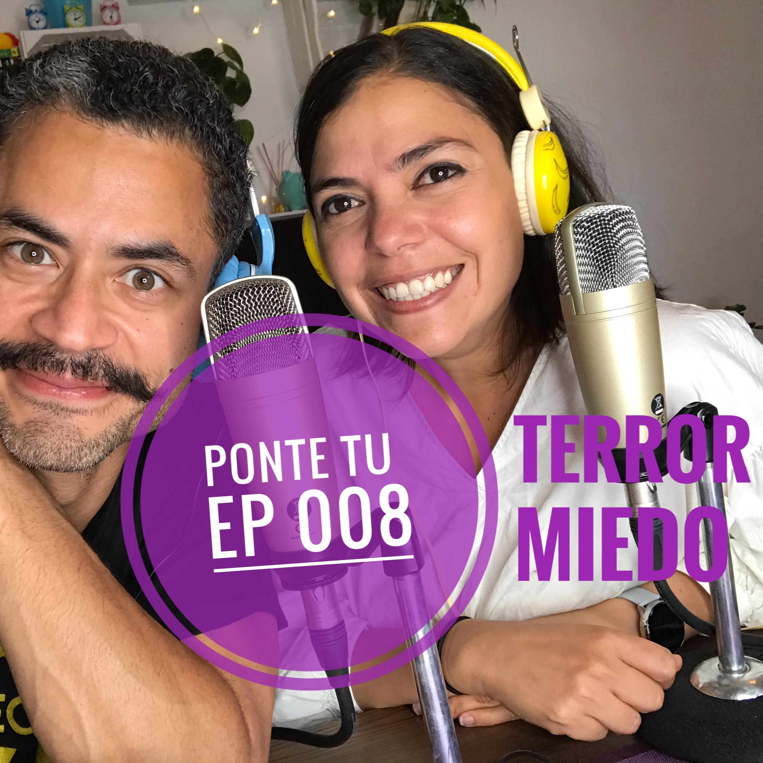 PONTE TU | EP 008 | TOCS | TERROR | MIEDO  episode artwork