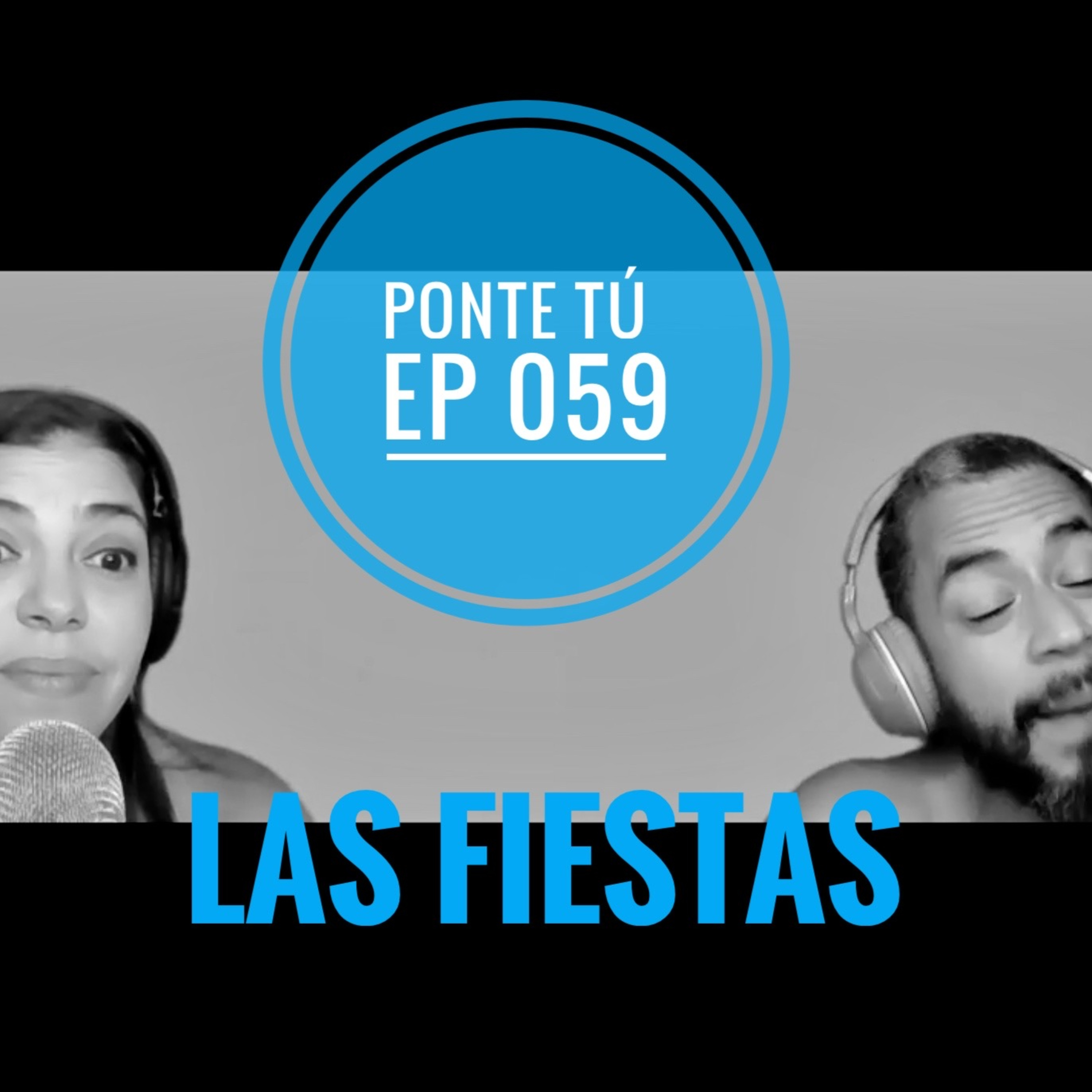 PONTE TÚ | EP 059 | LAS FIESTAS VIRTUALES episode artwork