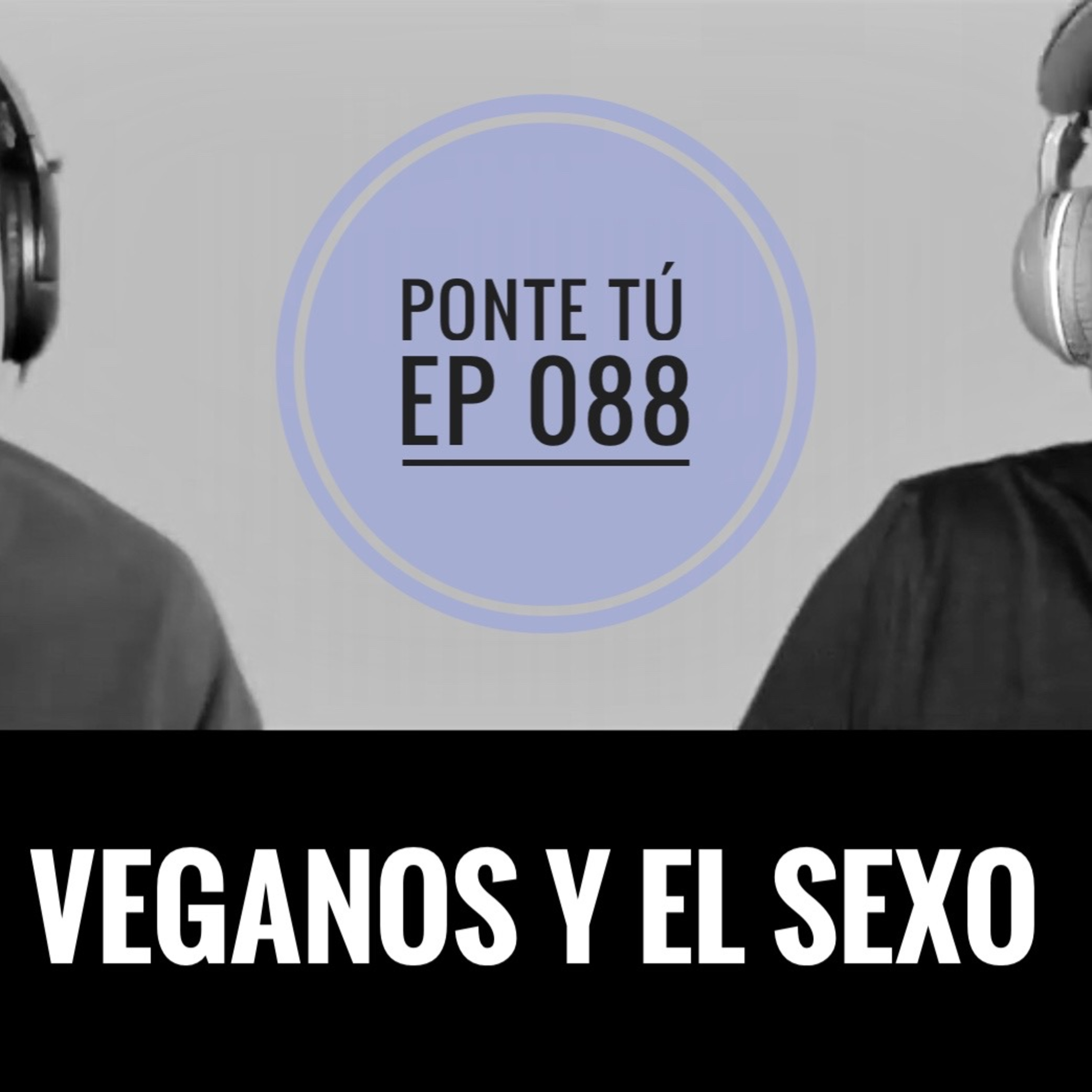 PONTE TÚ | EP 088 | LA CARAJITA SE ARRECHÓ episode artwork