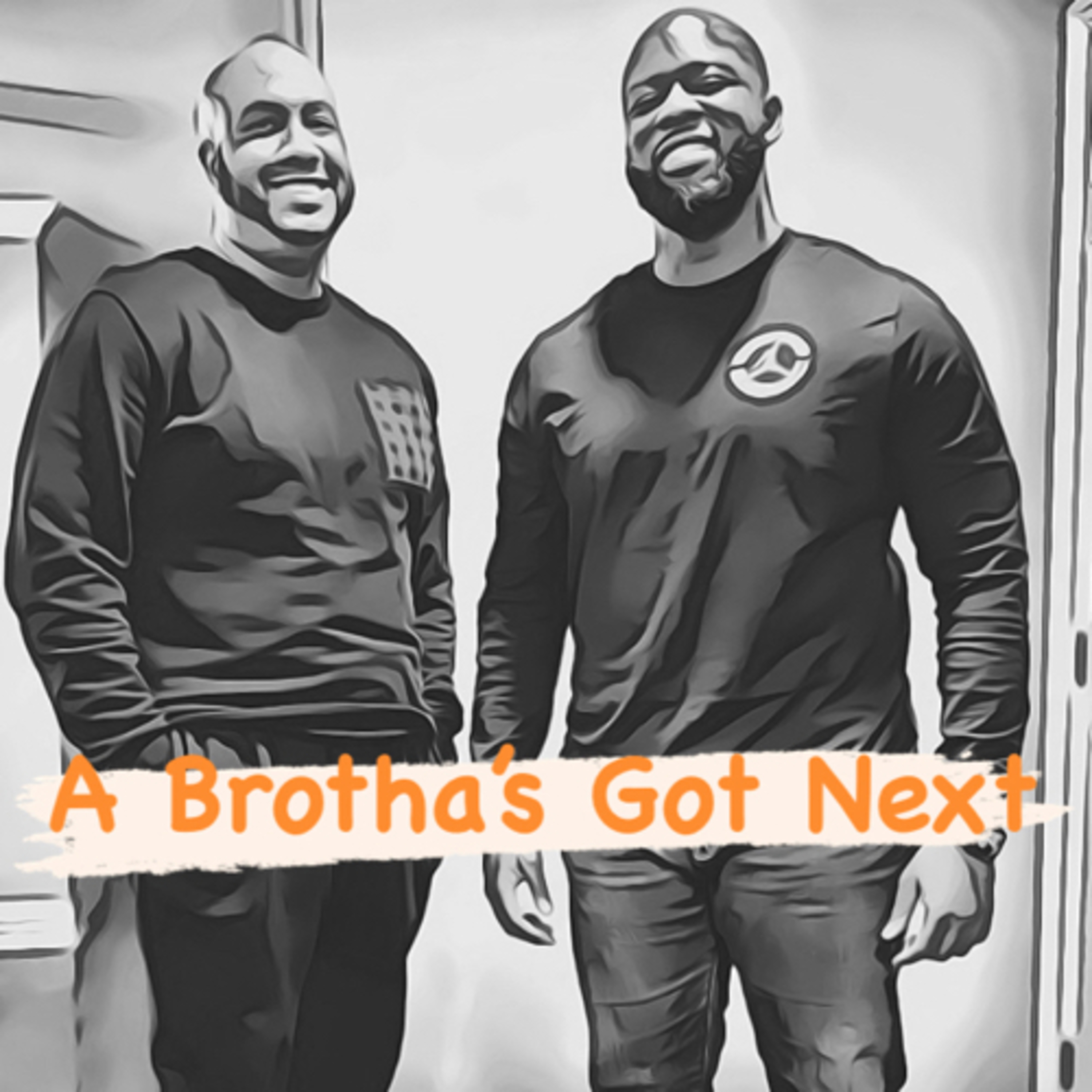 A Brotha’s Got Next
