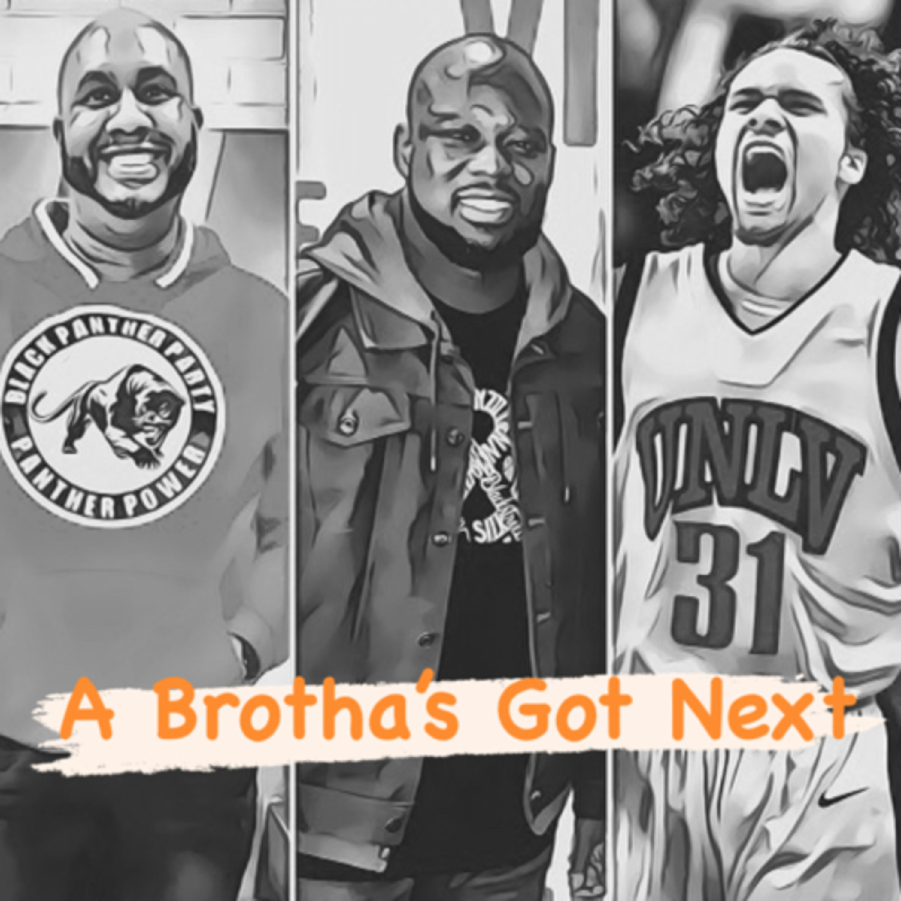 A Brotha’s Got Next