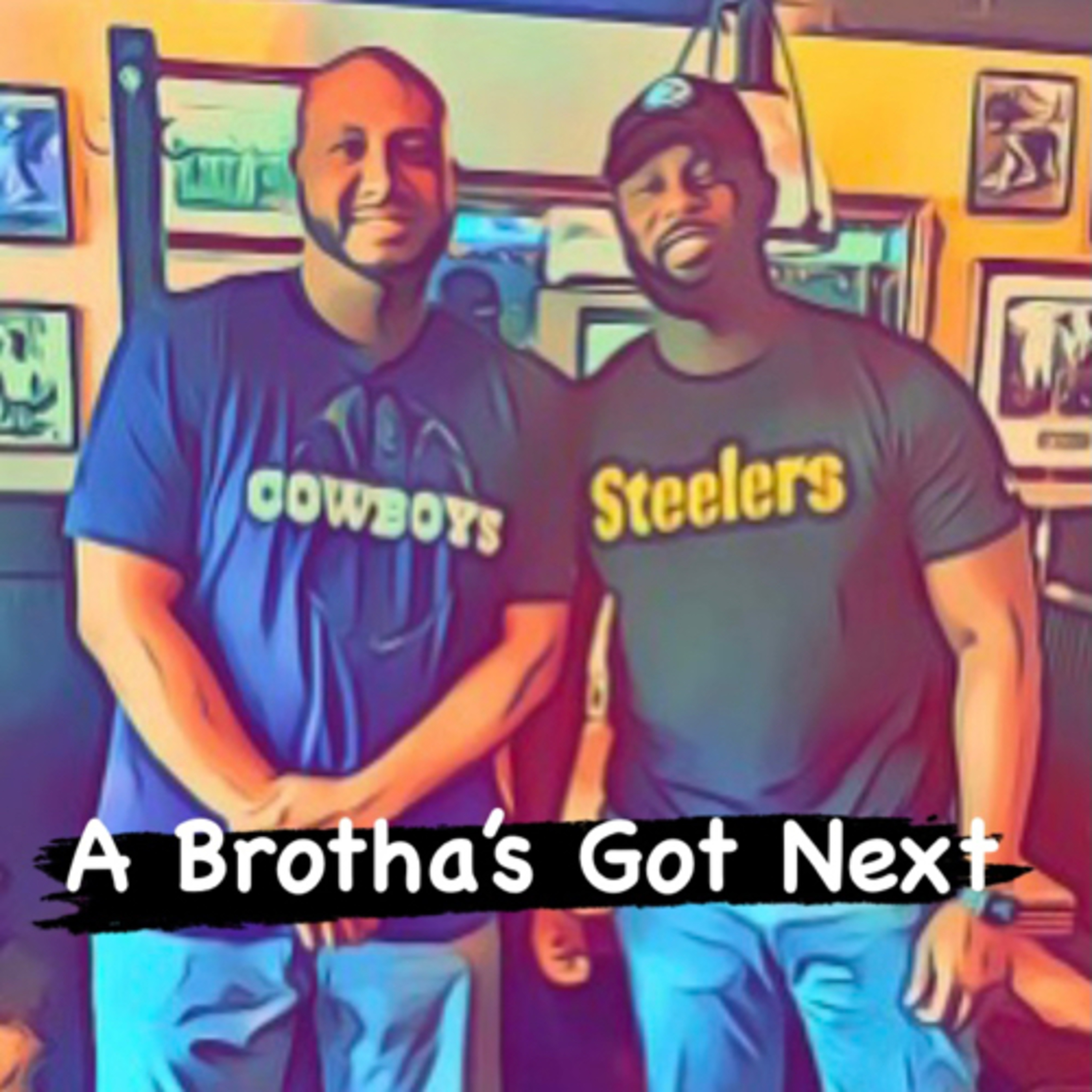 A Brotha’s Got Next