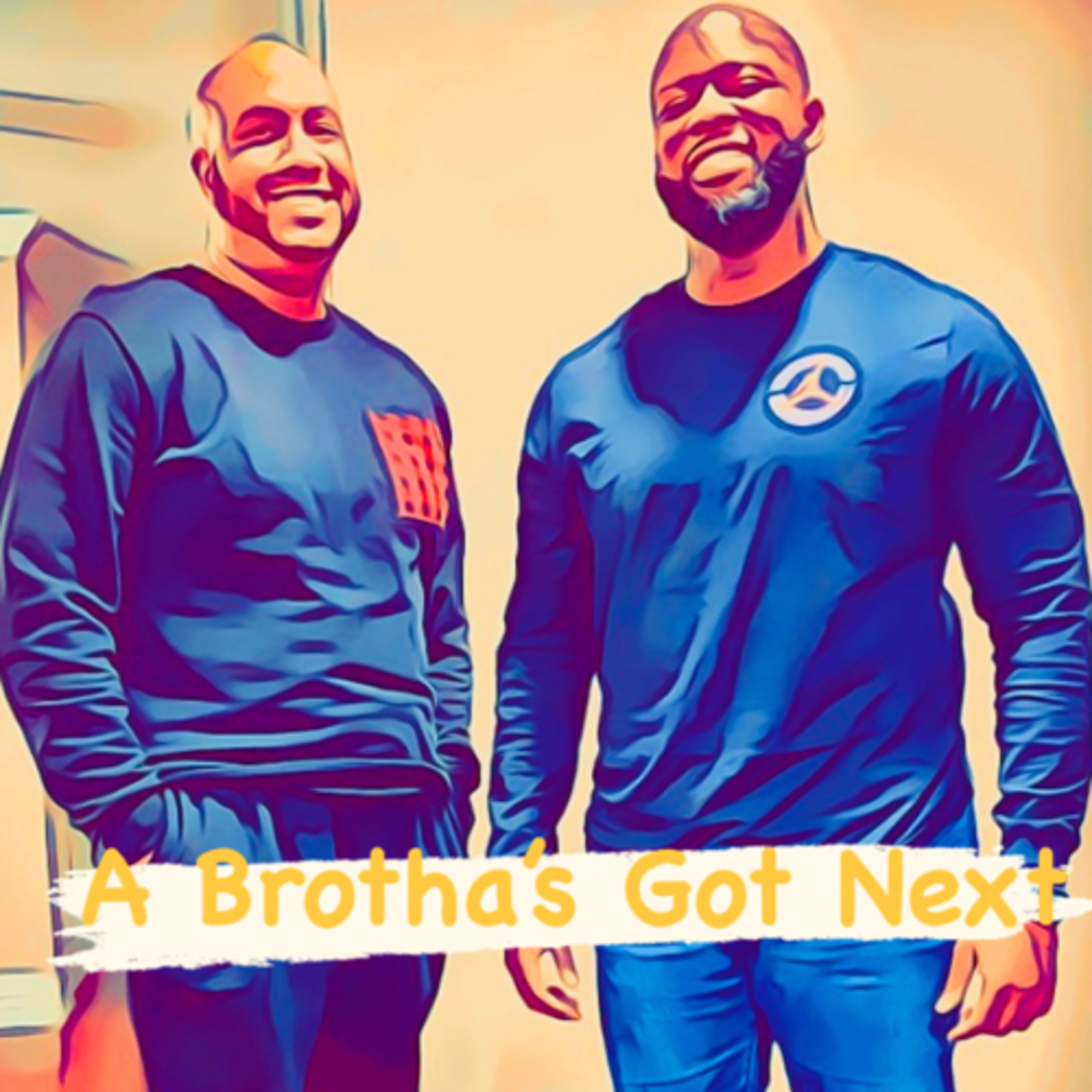 A Brotha’s Got Next