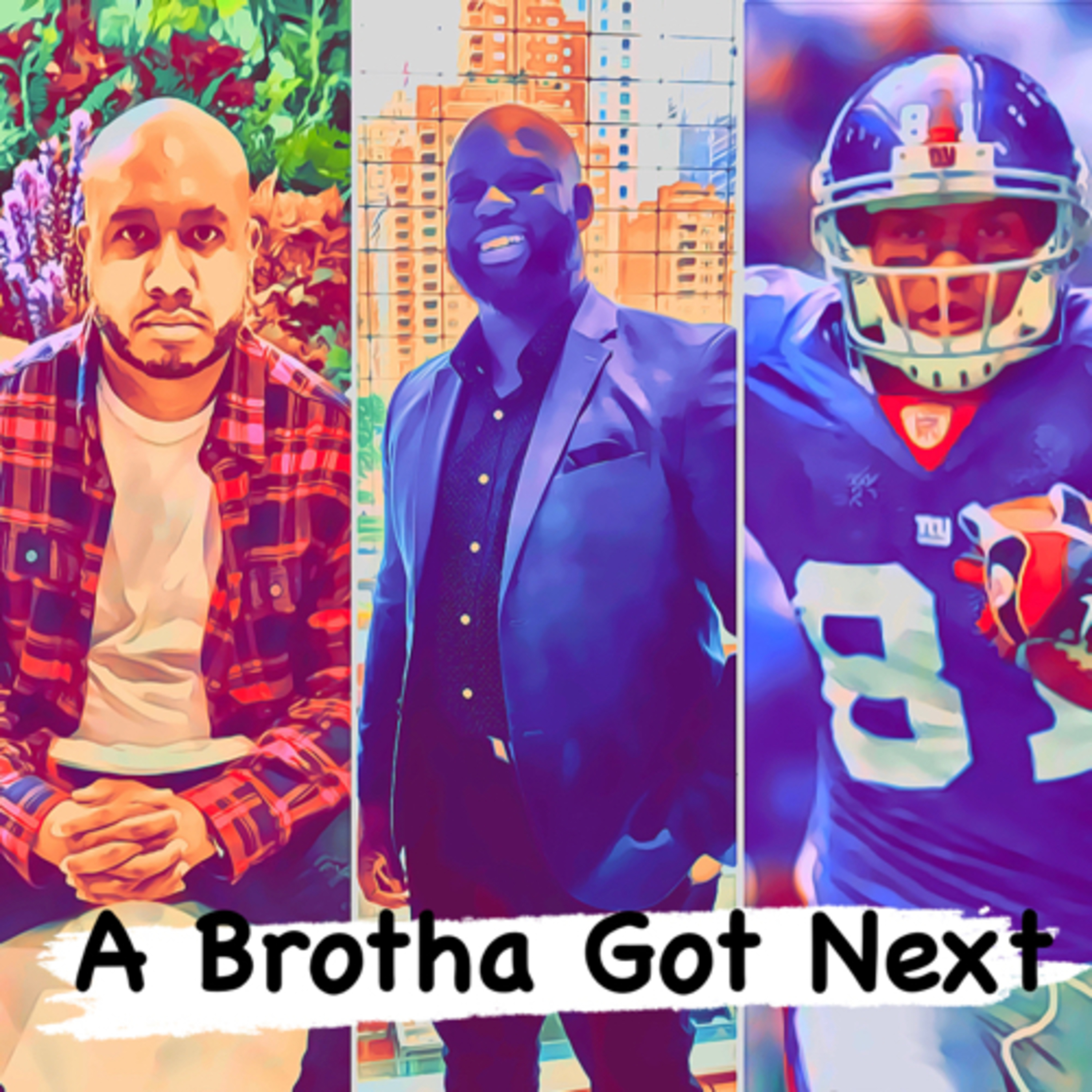 A Brotha’s Got Next
