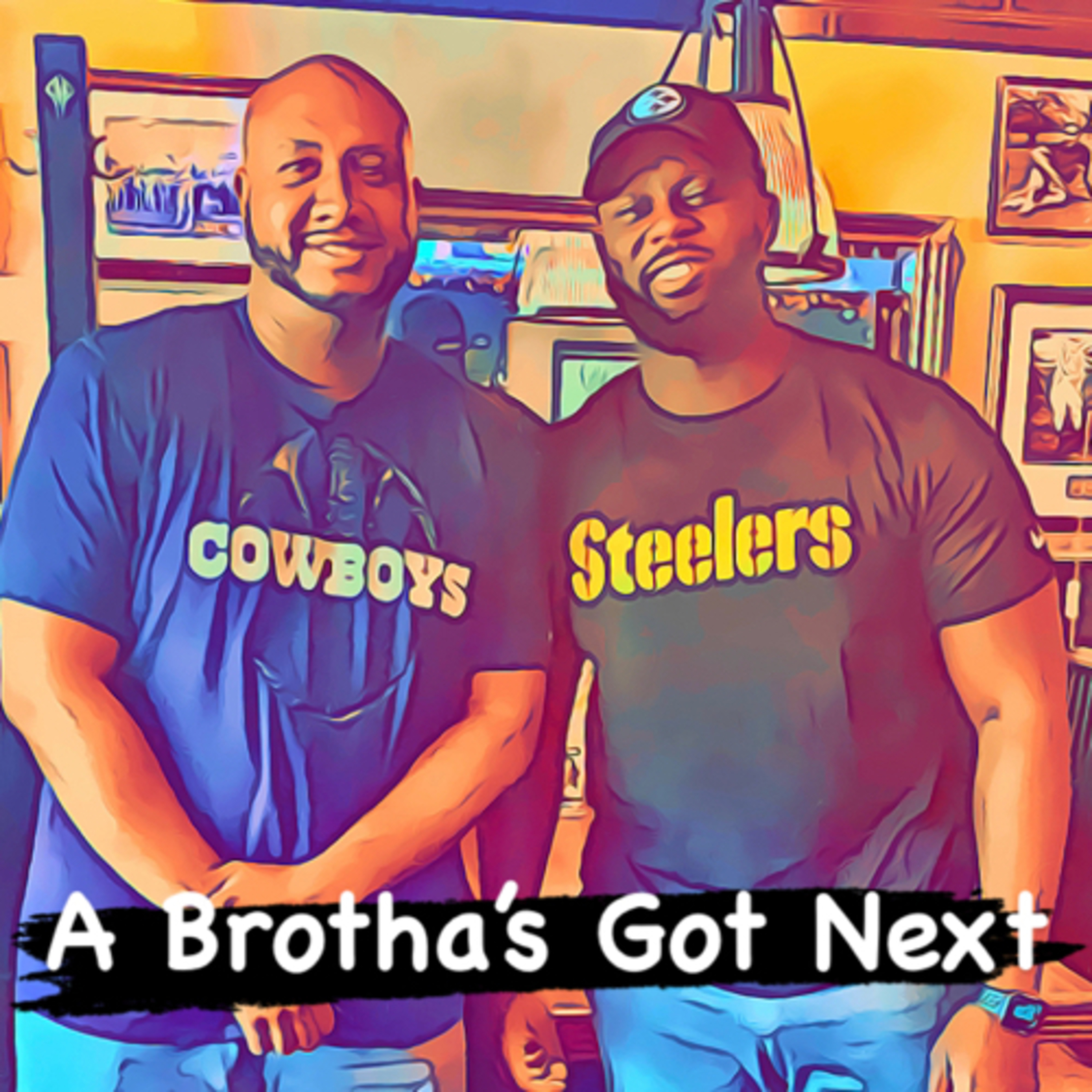 A Brotha’s Got Next