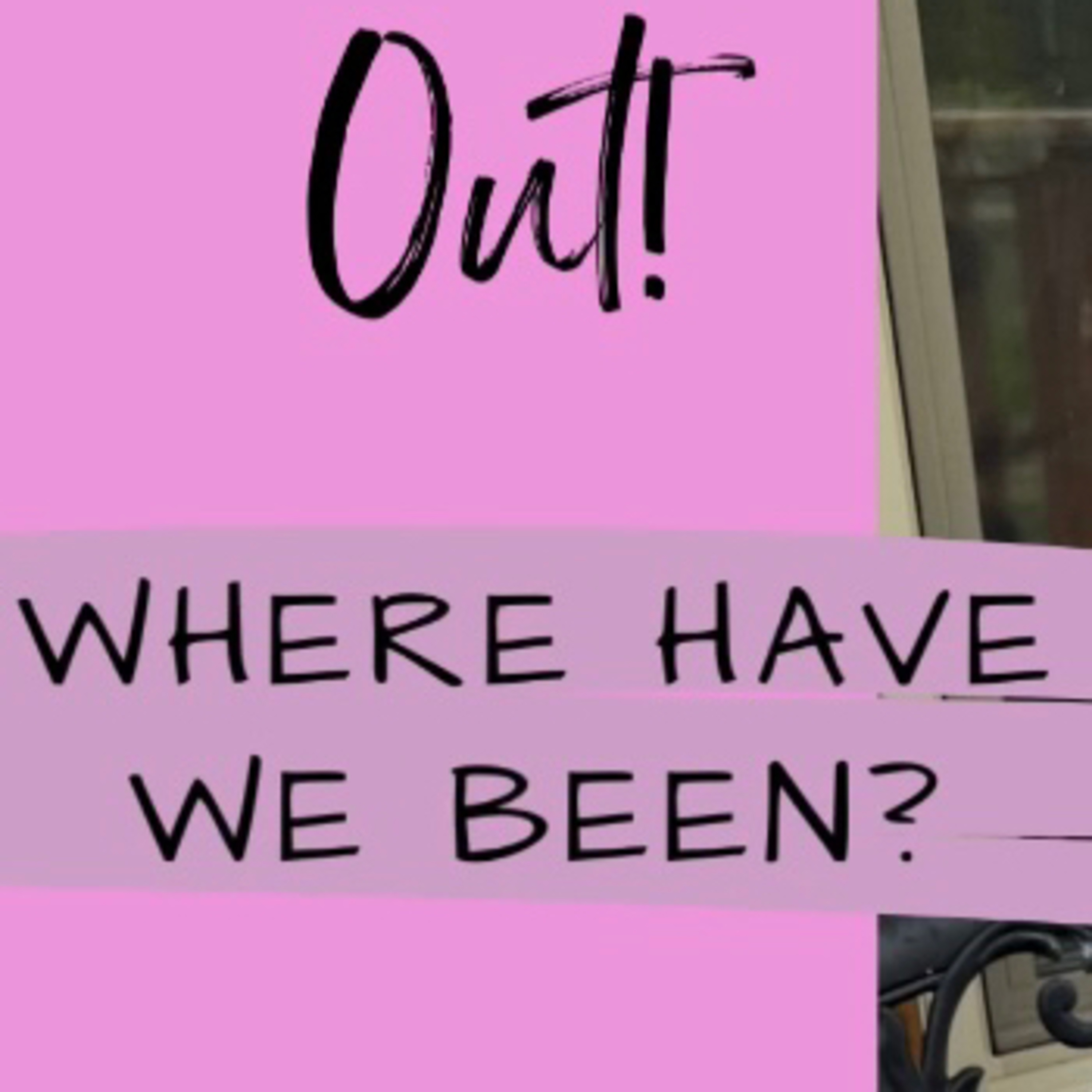 Where Have We Been? episode artwork