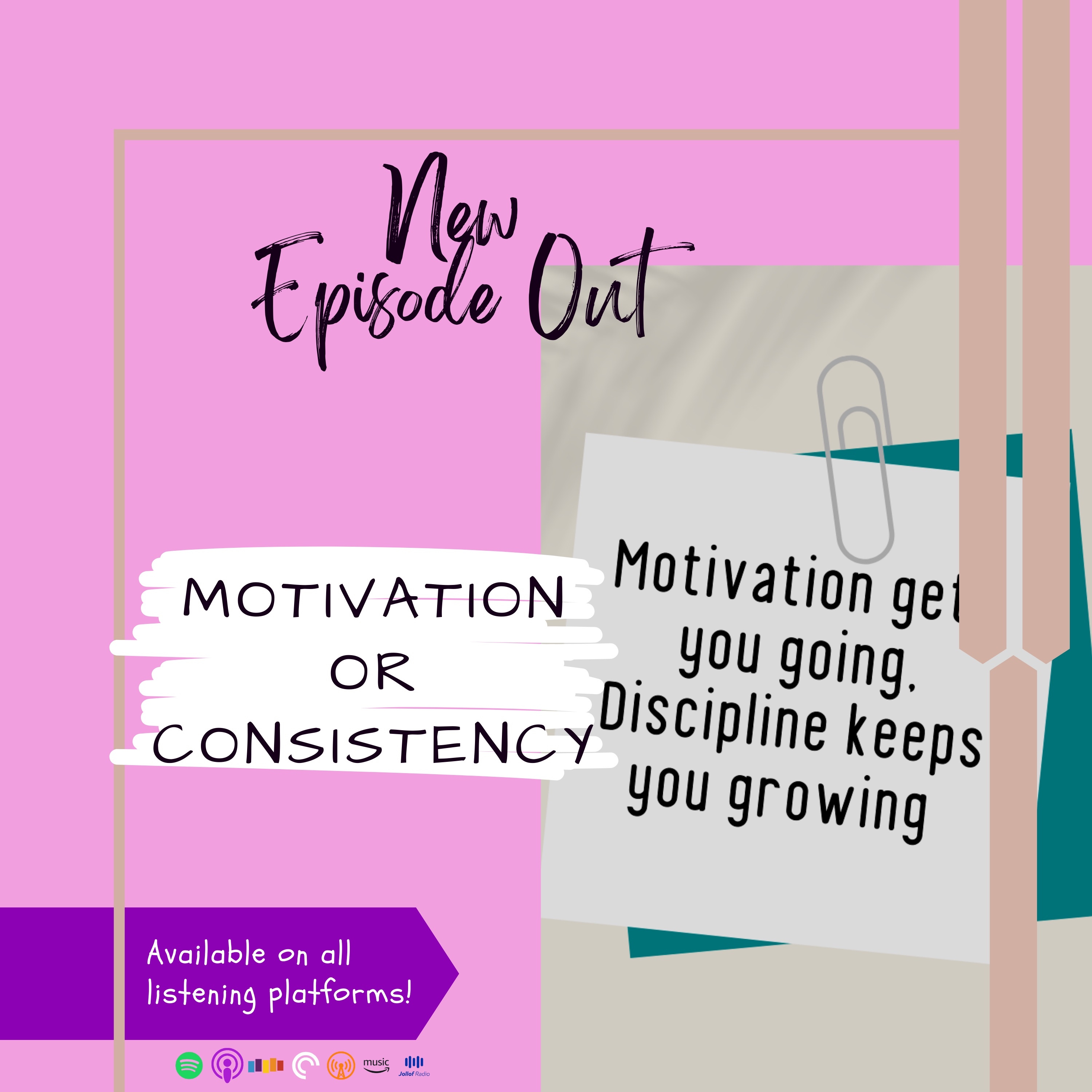 Consistency or Motivation  episode artwork