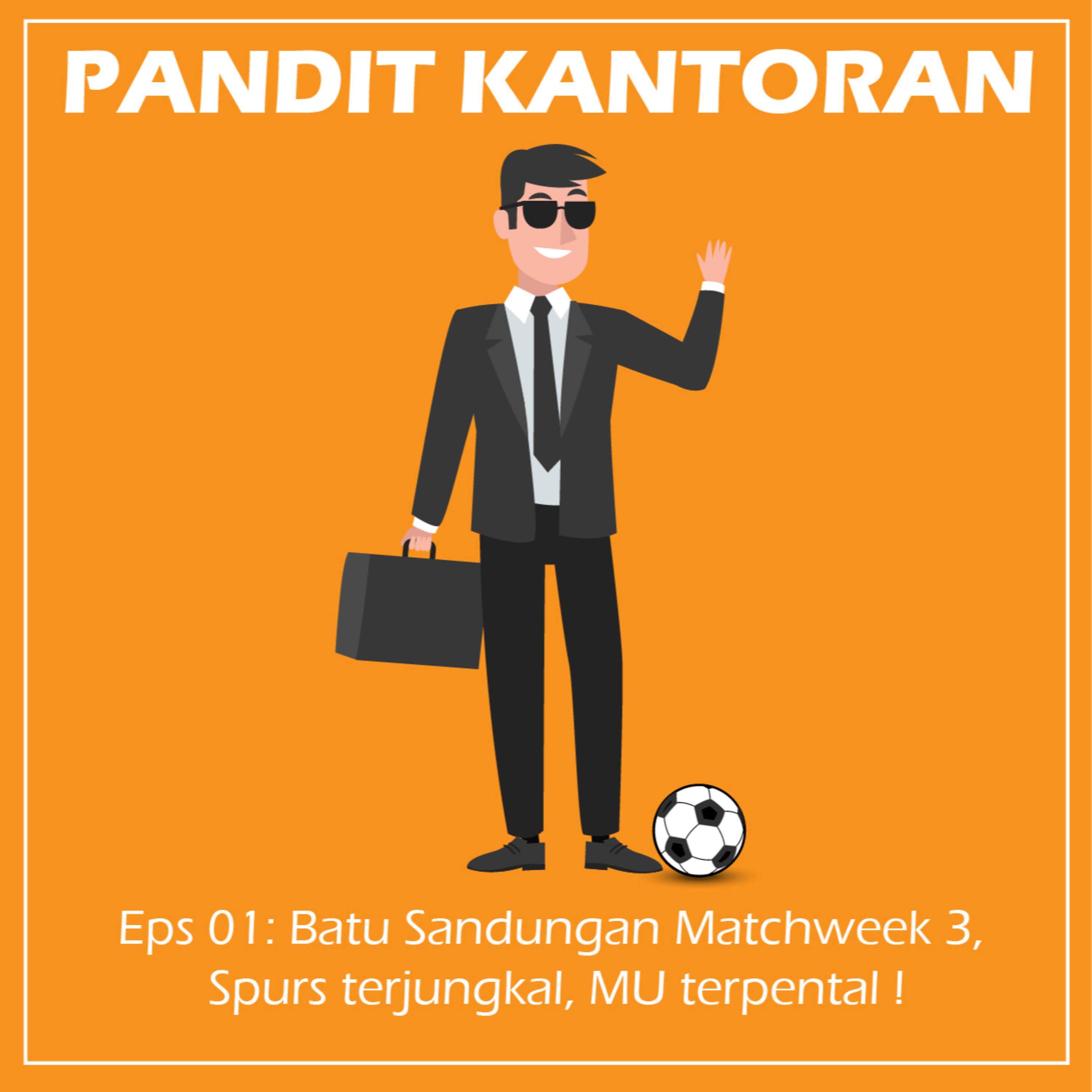 Pandit Kantoran Football Podcast