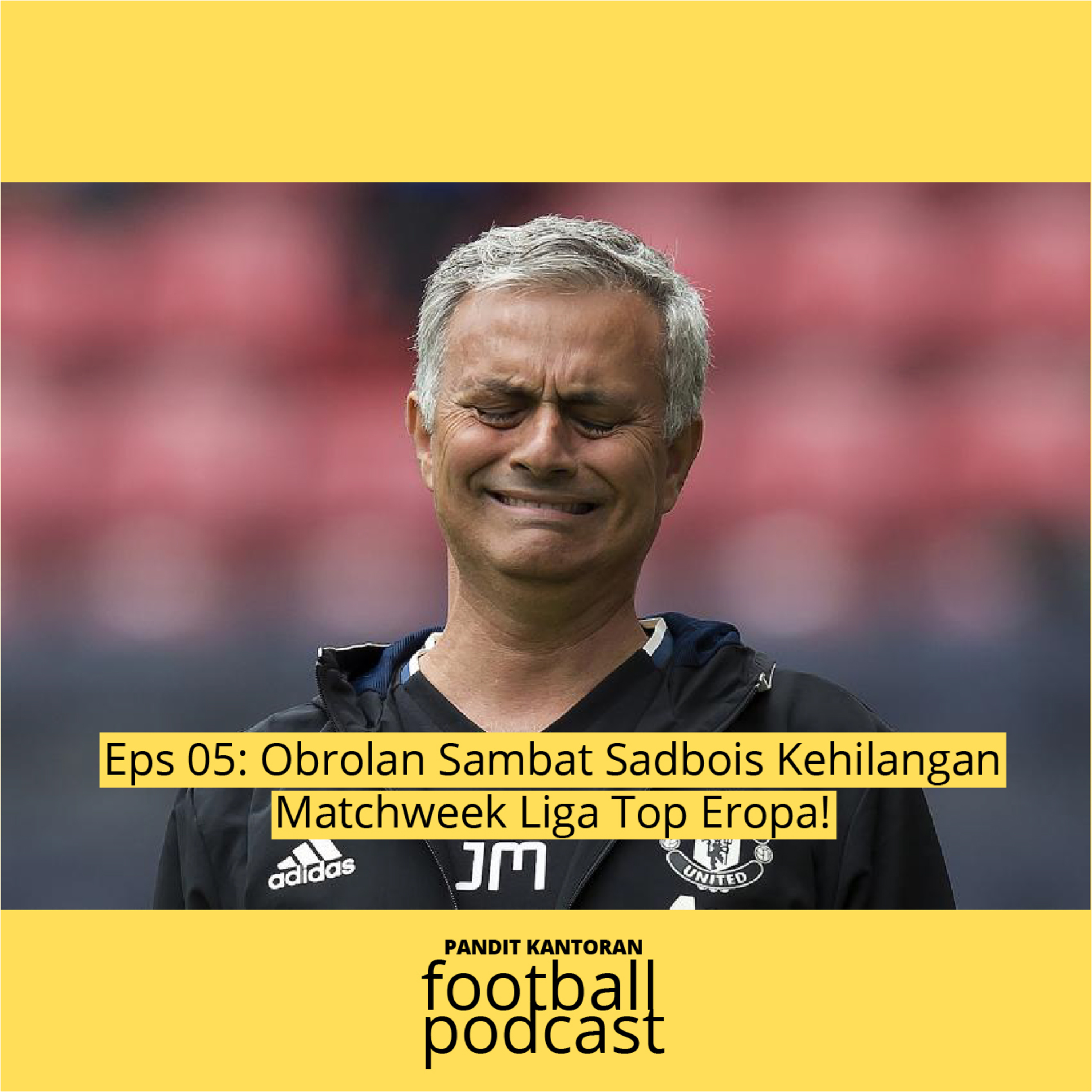 Pandit Kantoran Football Podcast
