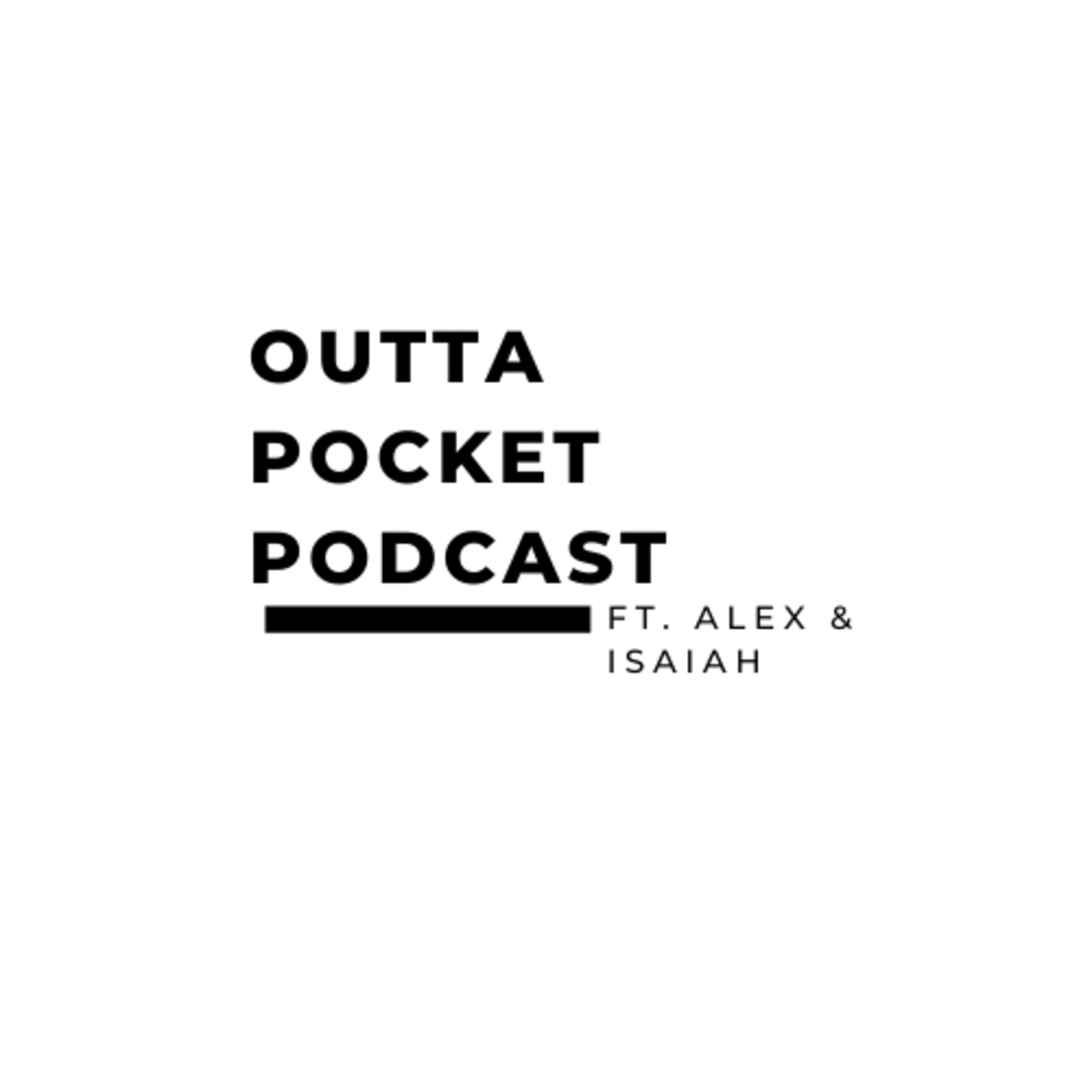 The Outta Pocket Podcast