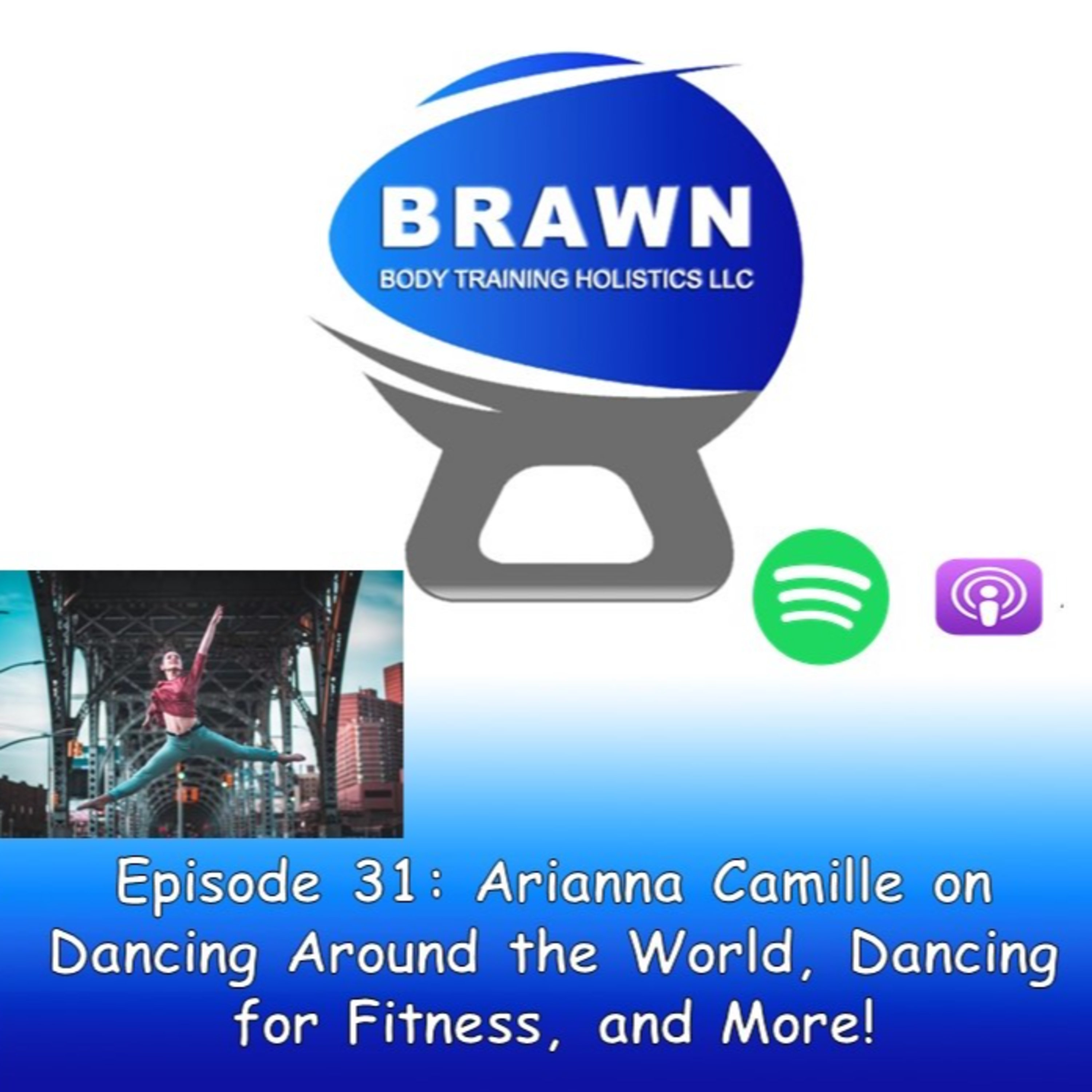 Episode 31: Arianna Camille on dancing around the world, her dance story, dance for fitness, & more! episode artwork