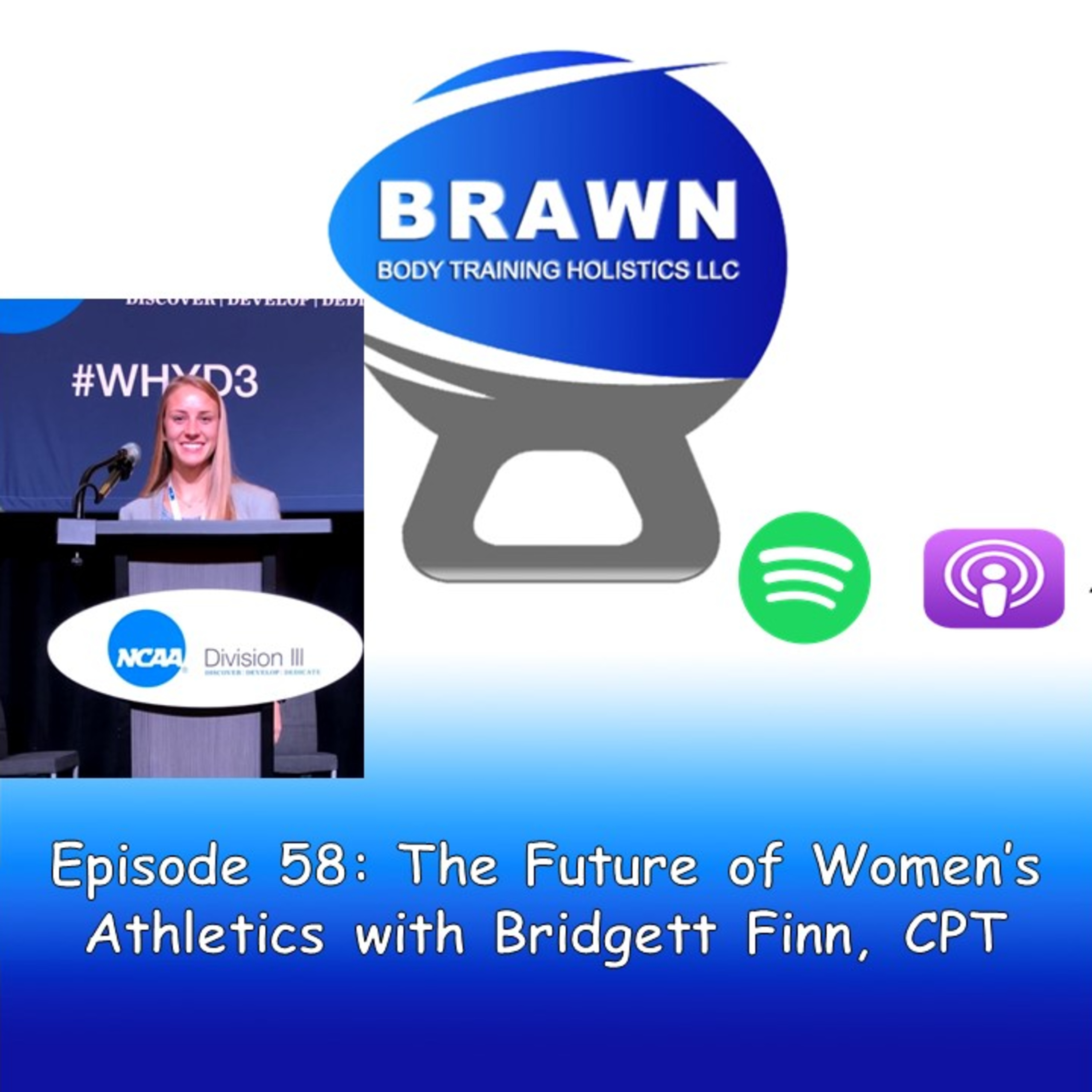 Episode 58: The Future of Women's Sports with Bridgett Finn, CPT episode artwork