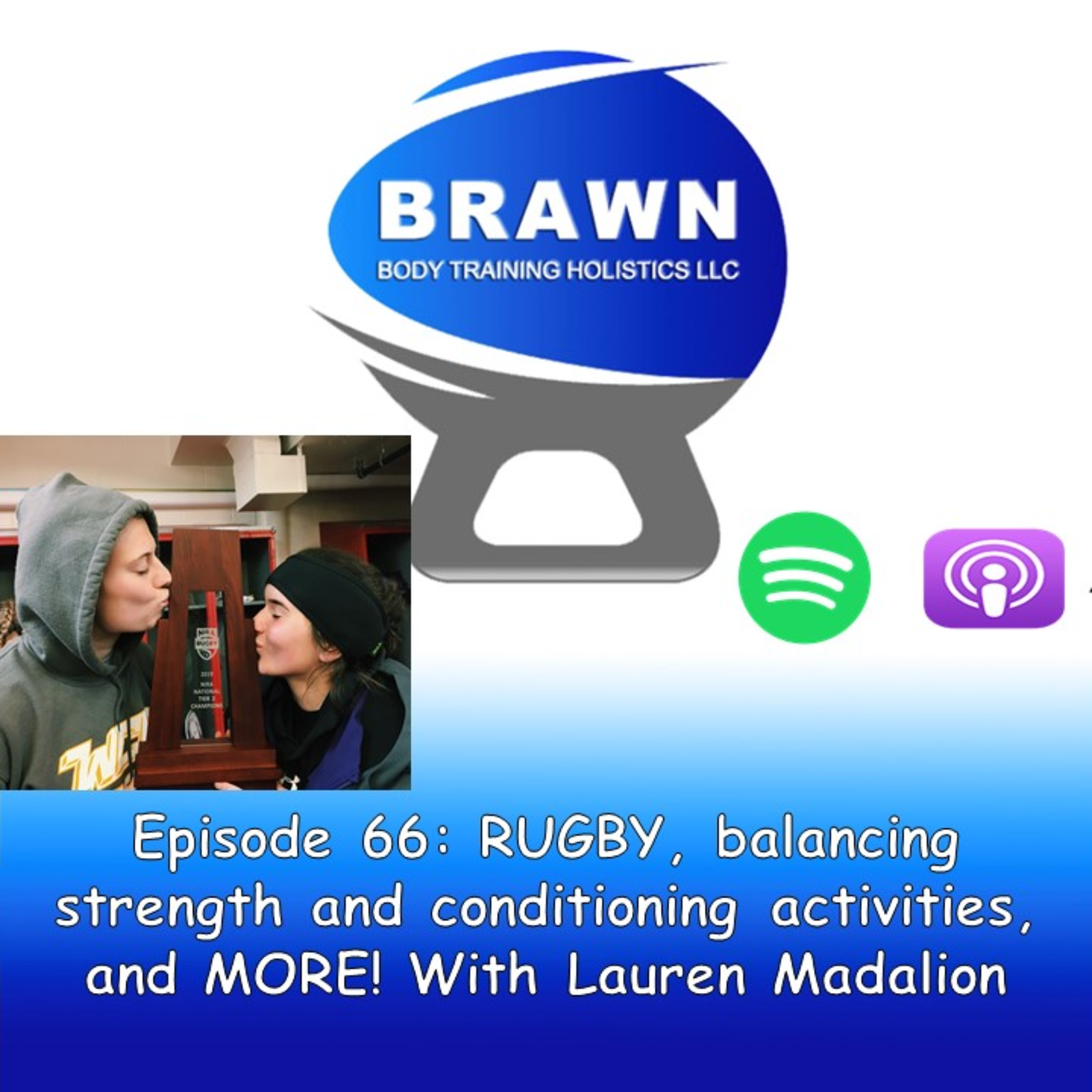 Episode 66: Rugby, balancing strength and conditioning, and MORE! With Lauren Madalion episode artwork