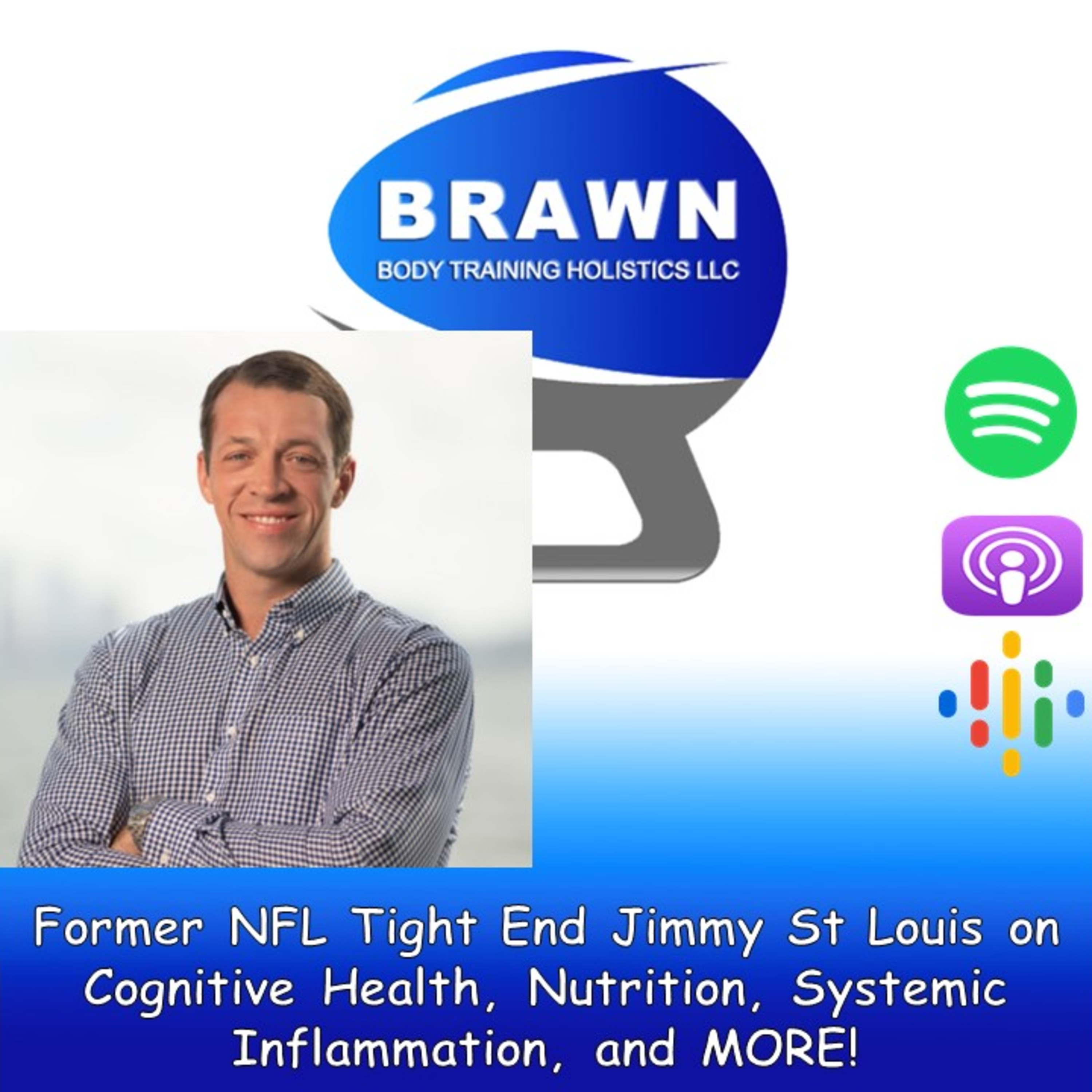 Former NFL Tight End Jimmy St Louis on Cognitive Health, Nutrition, Systemic Inflammation, and MORE!  episode artwork