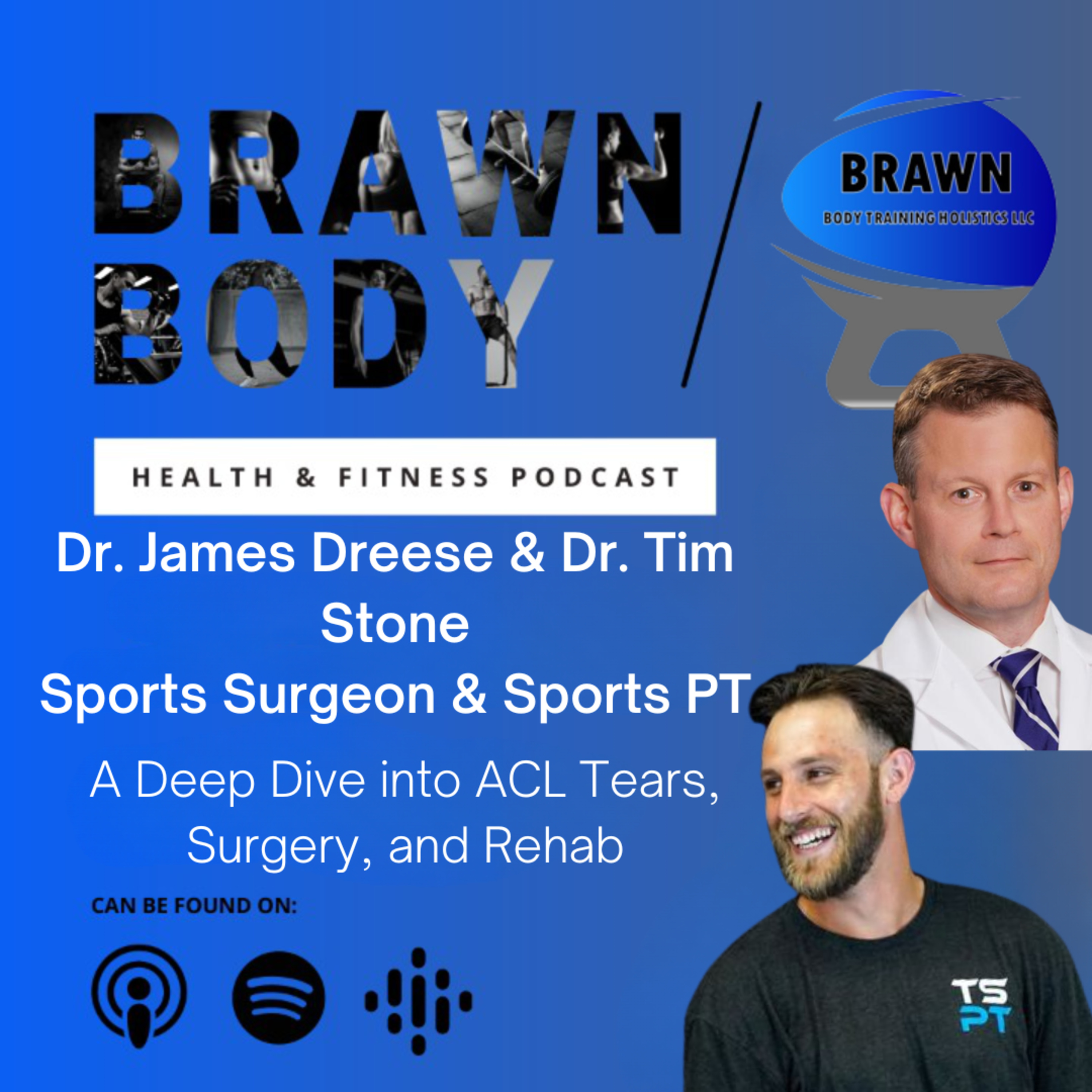 Dr. James Dreese & Dr. Tim Stone: A Deep Dive into ACL Tears, Surgery, and Rehab episode artwork