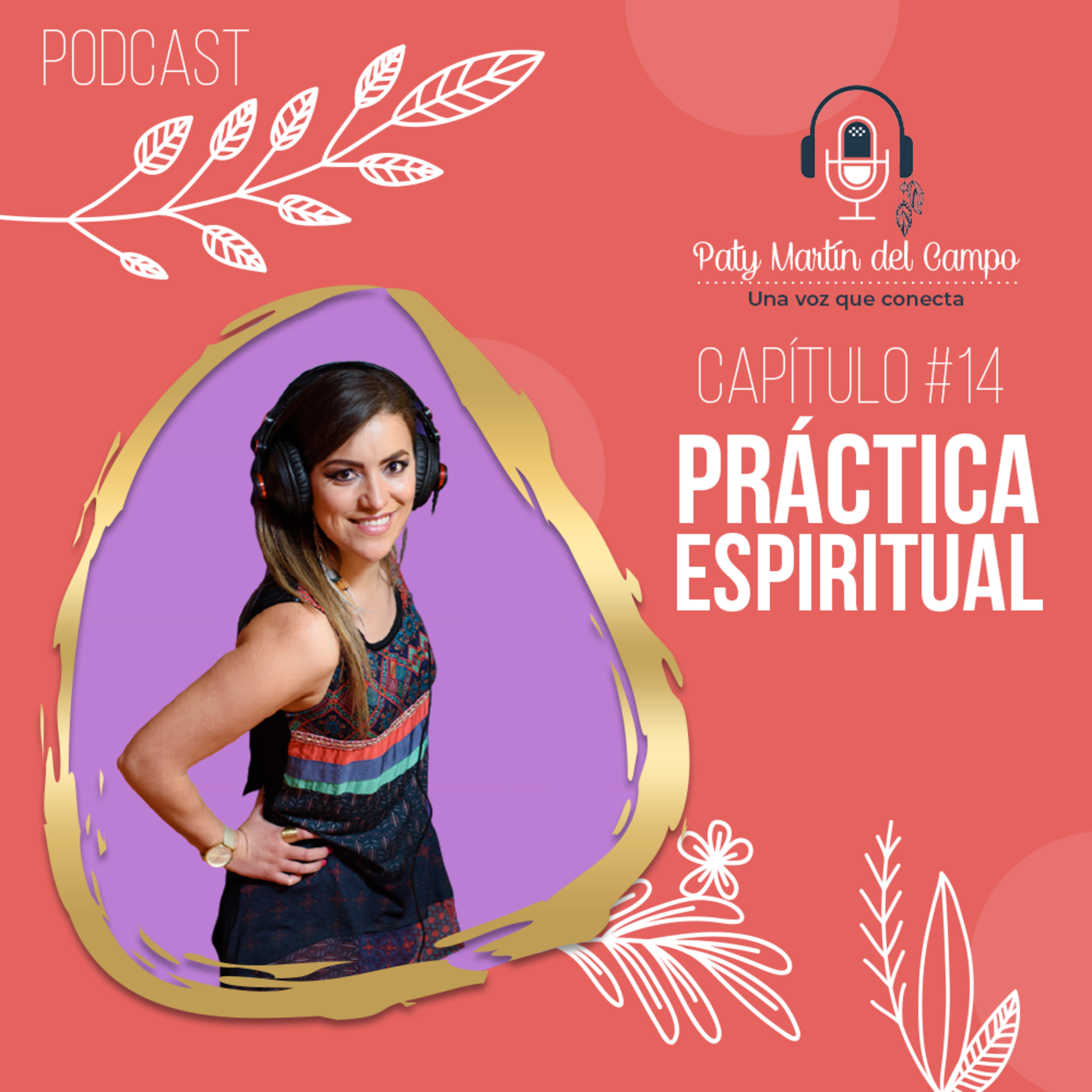 Paty Martín del Campo - El Podcast