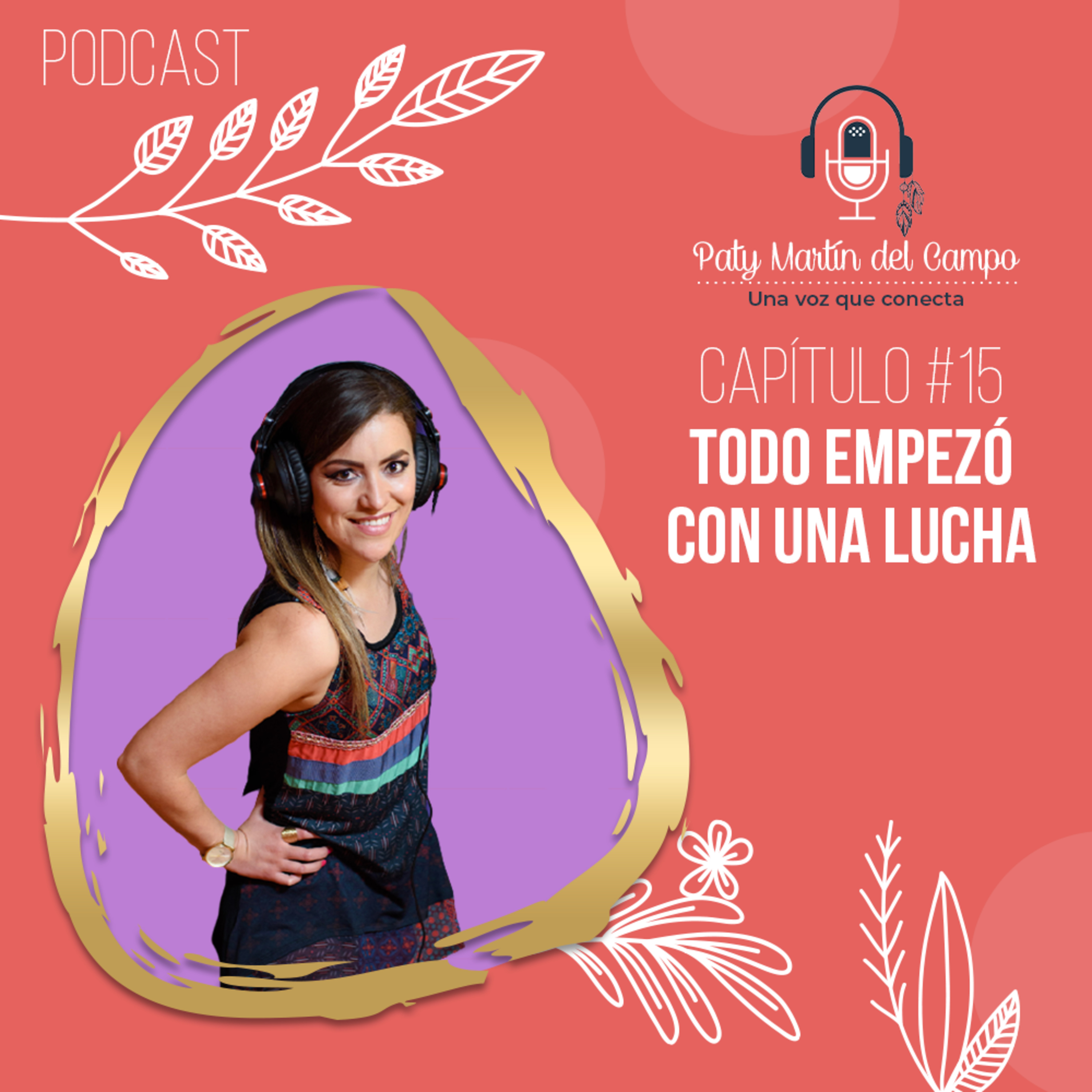 Paty Martín del Campo - El Podcast