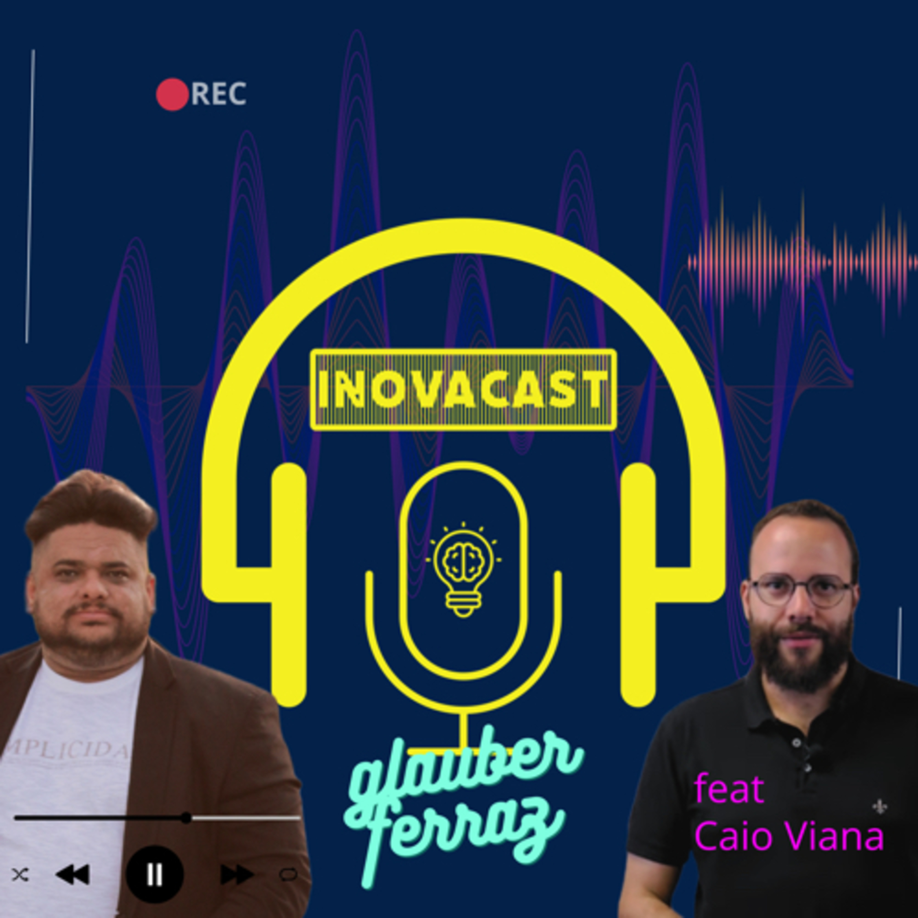 #005 - InovaCast - Talks com Caio Viana - Inovação em Finanças (Além do Lucro) 