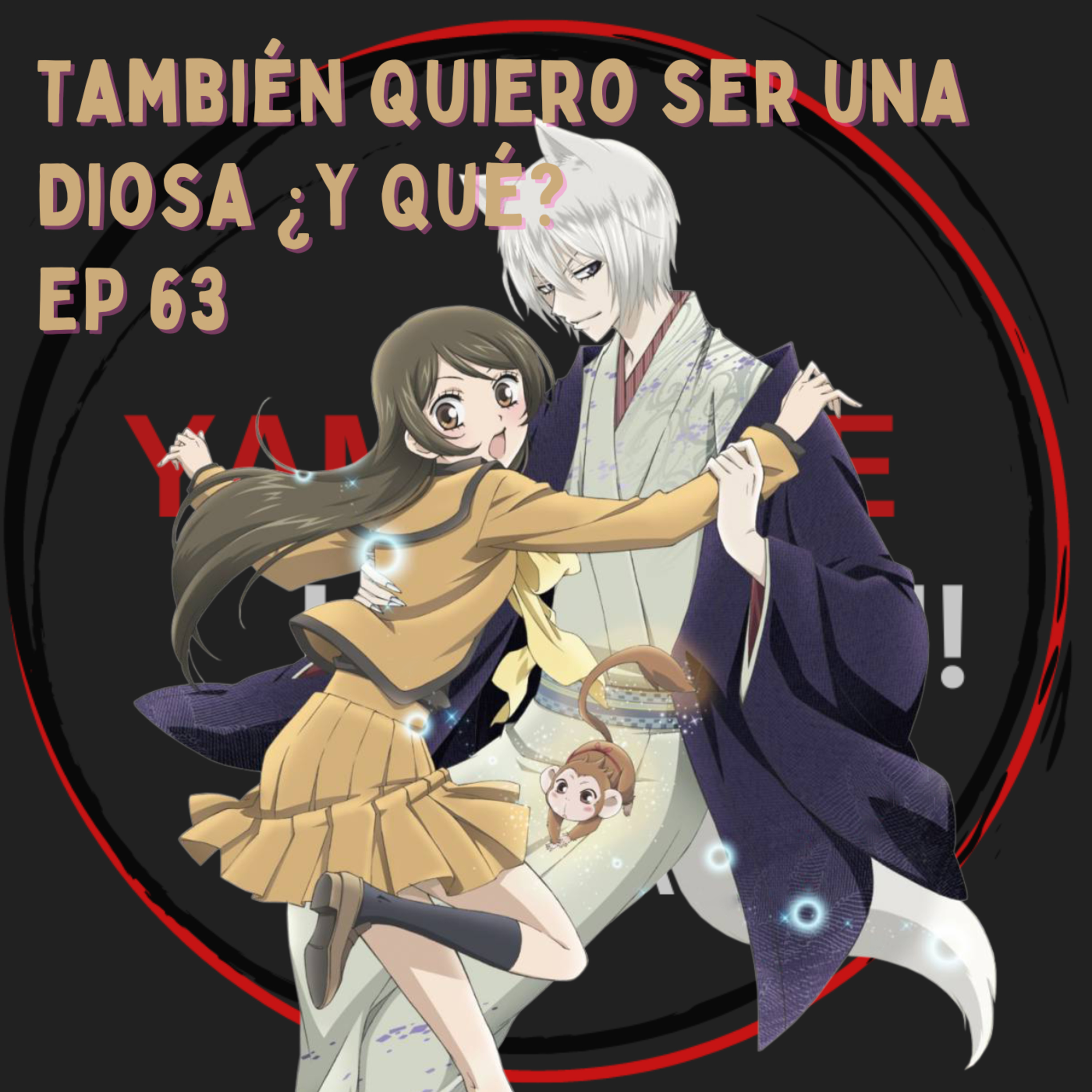 YaMétete Kudasai! Anime Podcast