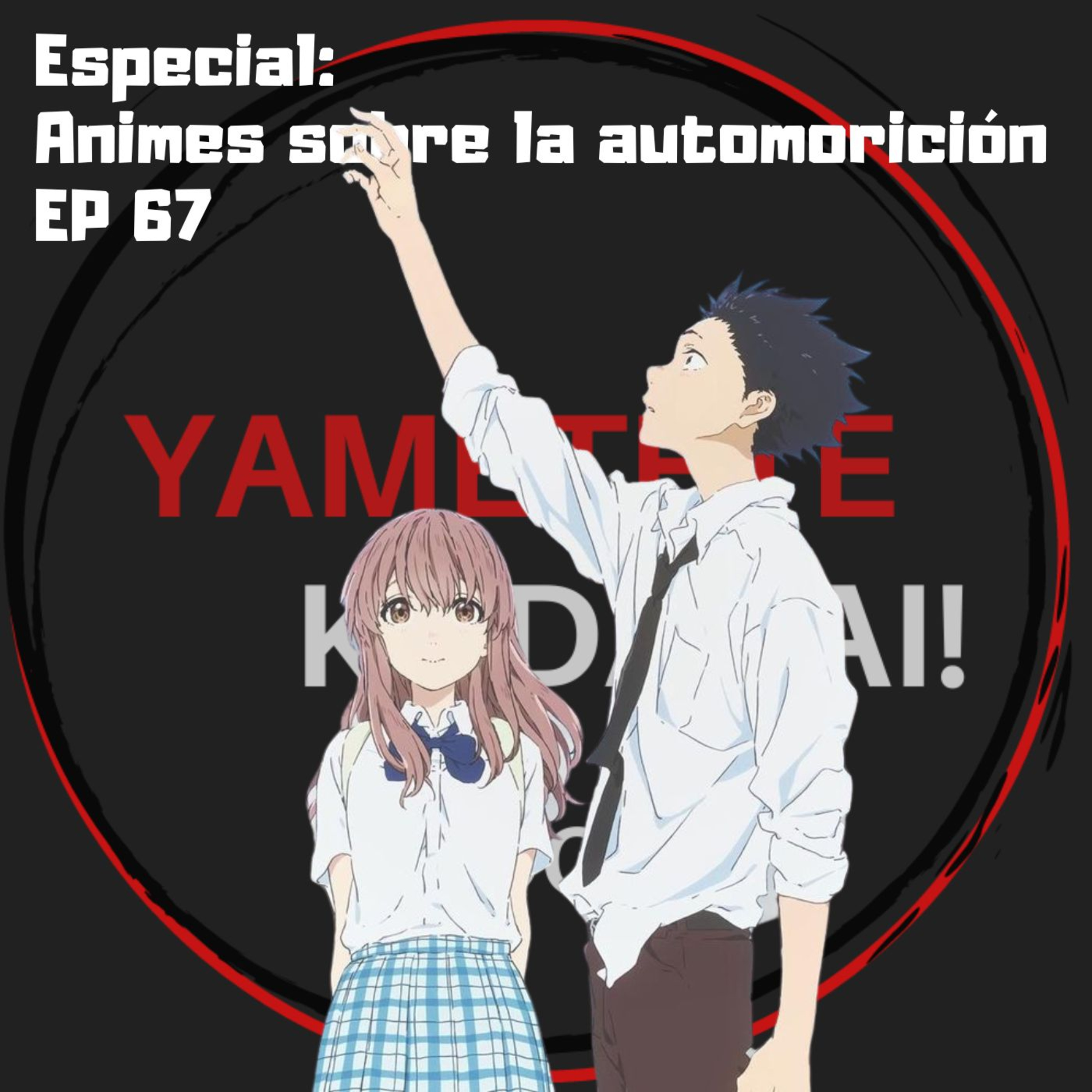 YaMétete Kudasai! Anime Podcast