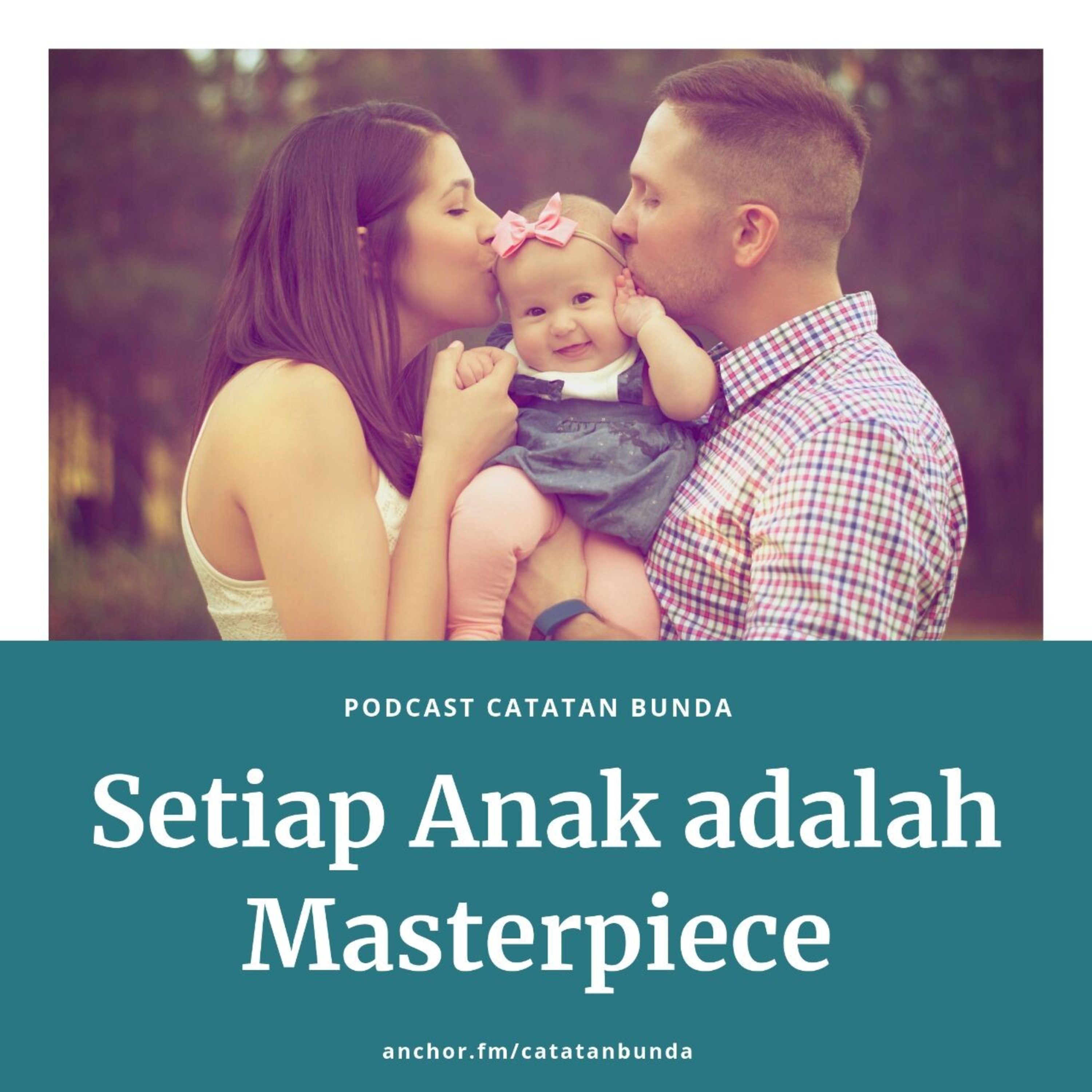 1 - Setiap Anak adalah Masterpiece