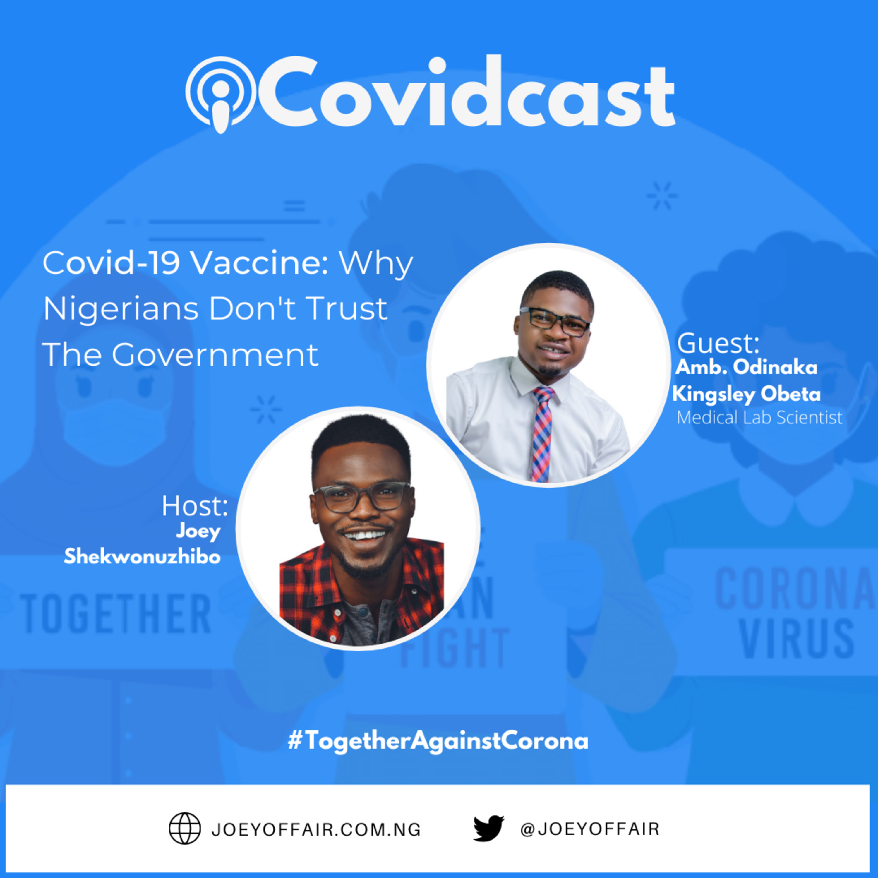 (#CovidCast) Covid-19 Vaccine: Why Nigerians Don't Trust The Government  episode artwork