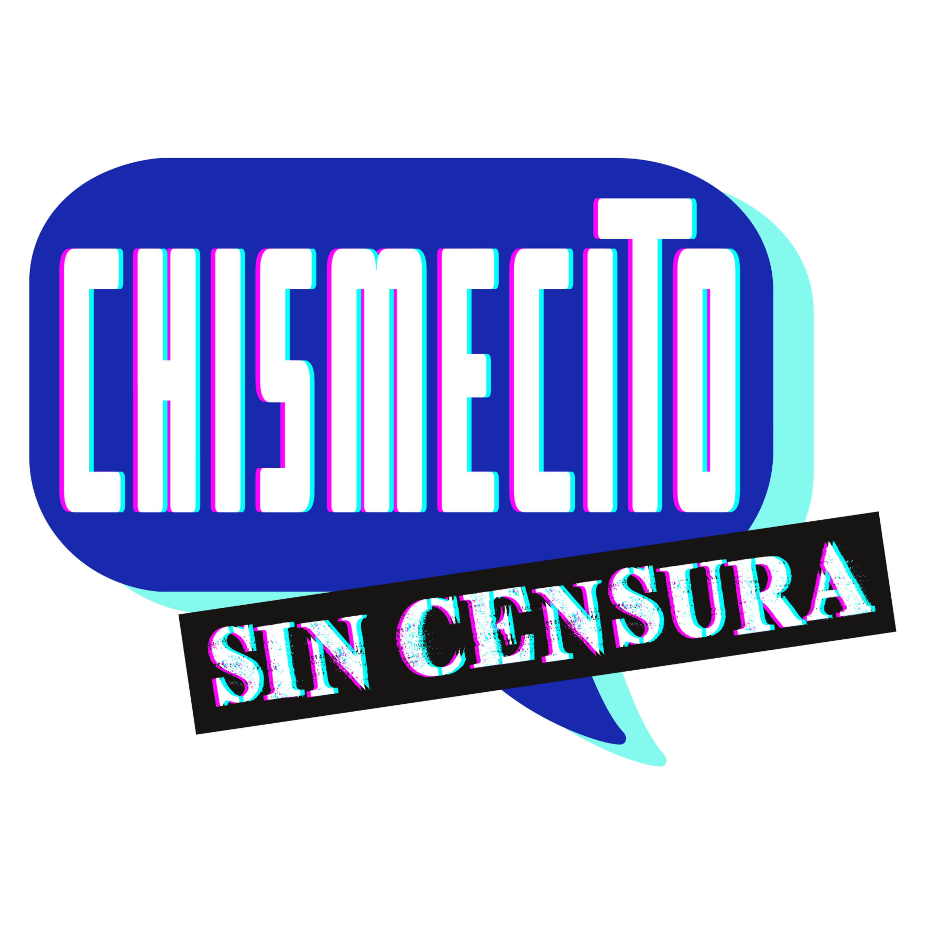 CHISMECITO SIN CENSURA - El alcoholismx!   episode artwork