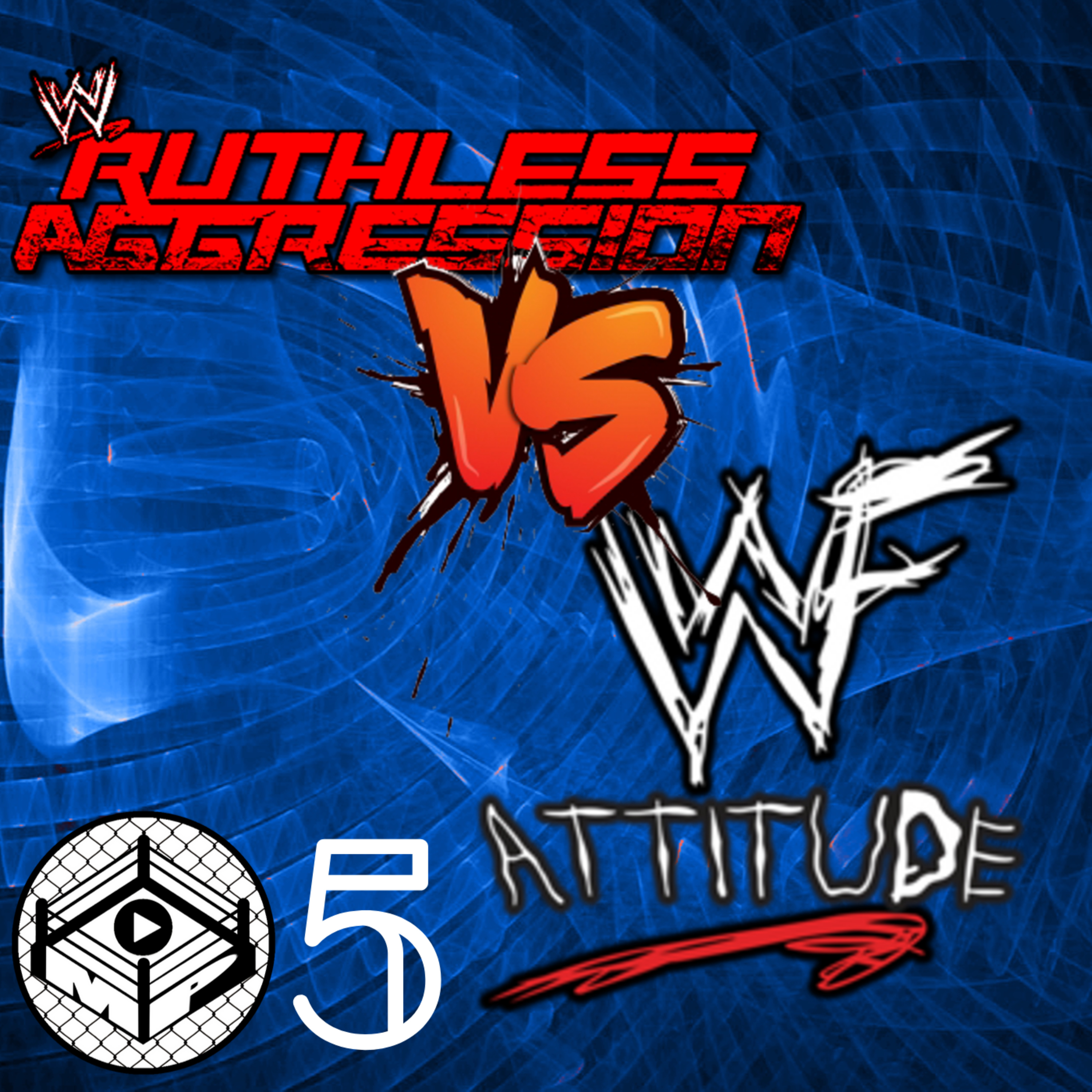 Pro Wrestling Zone 5: WWF Attitude Era or WWE Ruthless Aggression Era? episode artwork