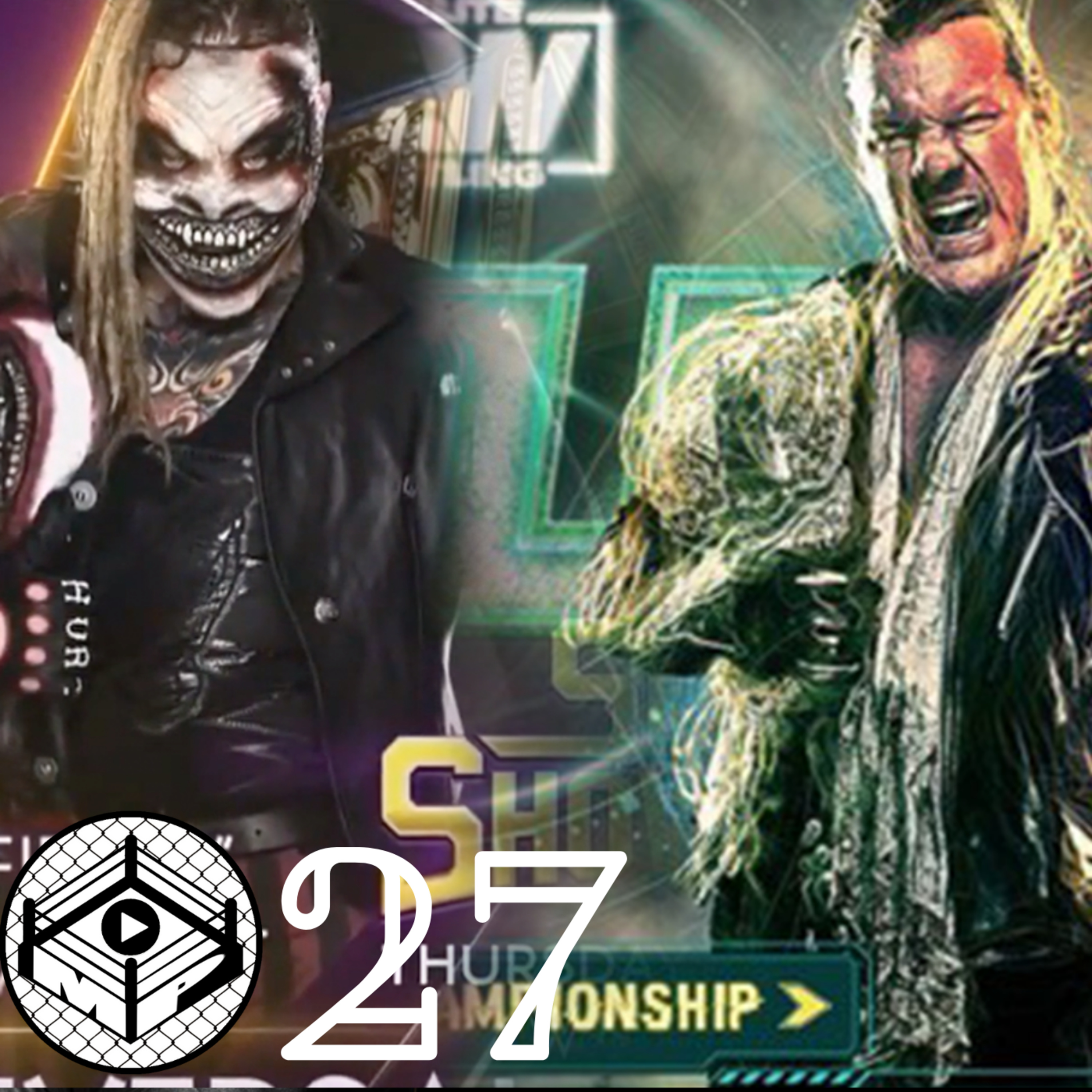 Pro Wrestling Zone 27: WWE Super Showdown & AEW Revolution Reviews! episode artwork