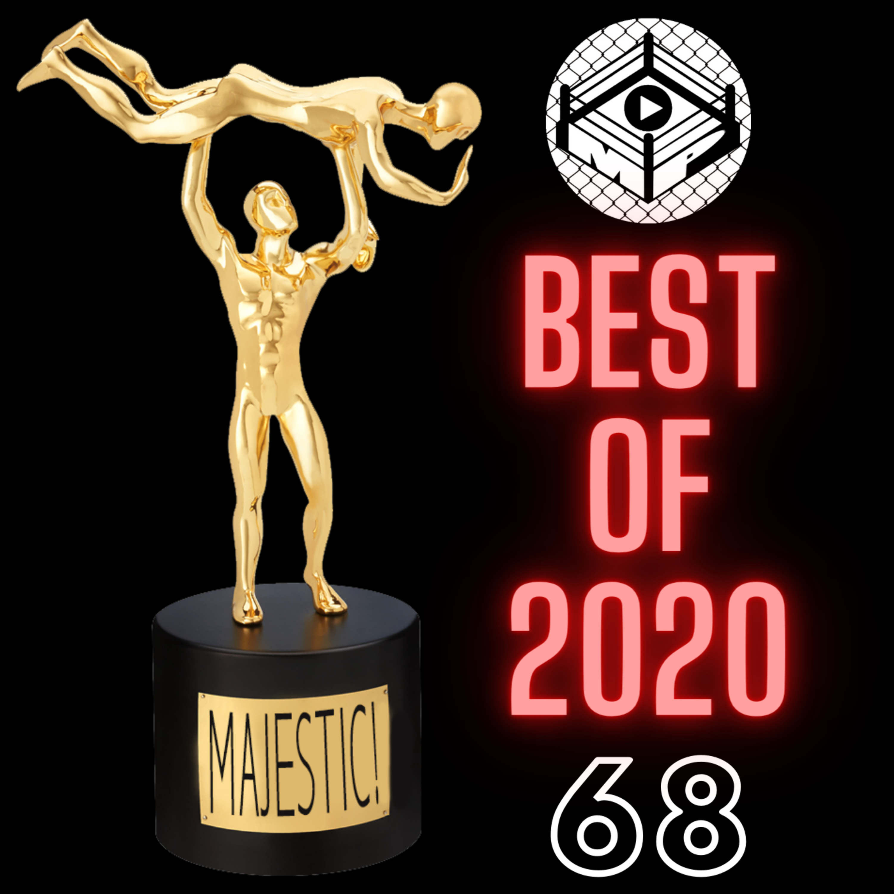 Pro Wrestling Zone 68: Best of Professional Wrestling in 2020! episode artwork