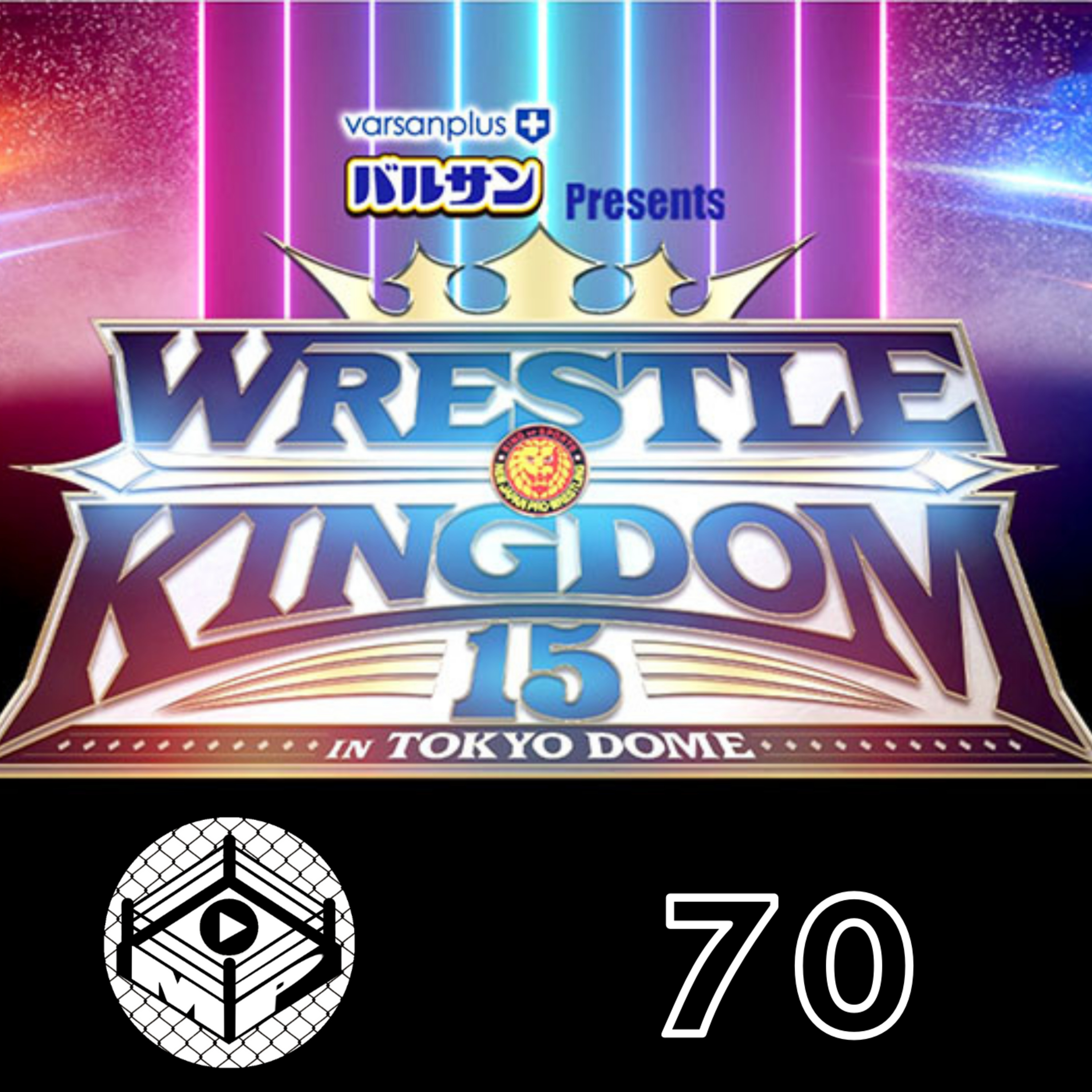 Pro Wrestling Zone 70: Wrestle Kingdom Episode!! episode artwork