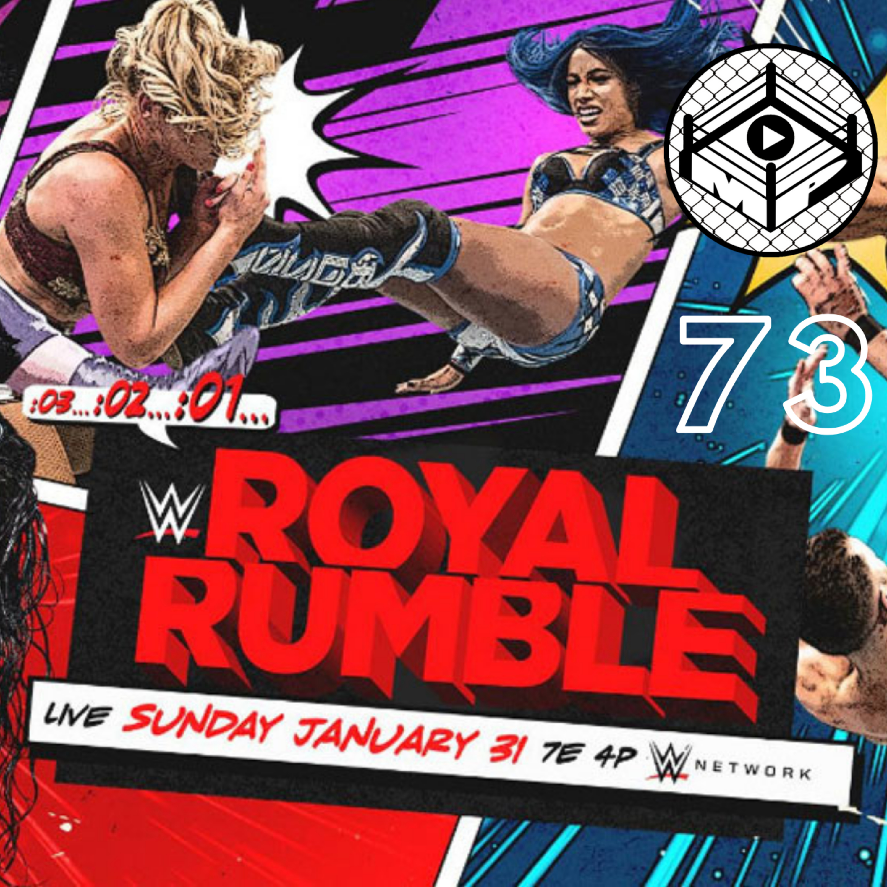 Pro Wrestling Zone 73: WWE ROYAL RUMBLE 2021 REVIEW! episode artwork