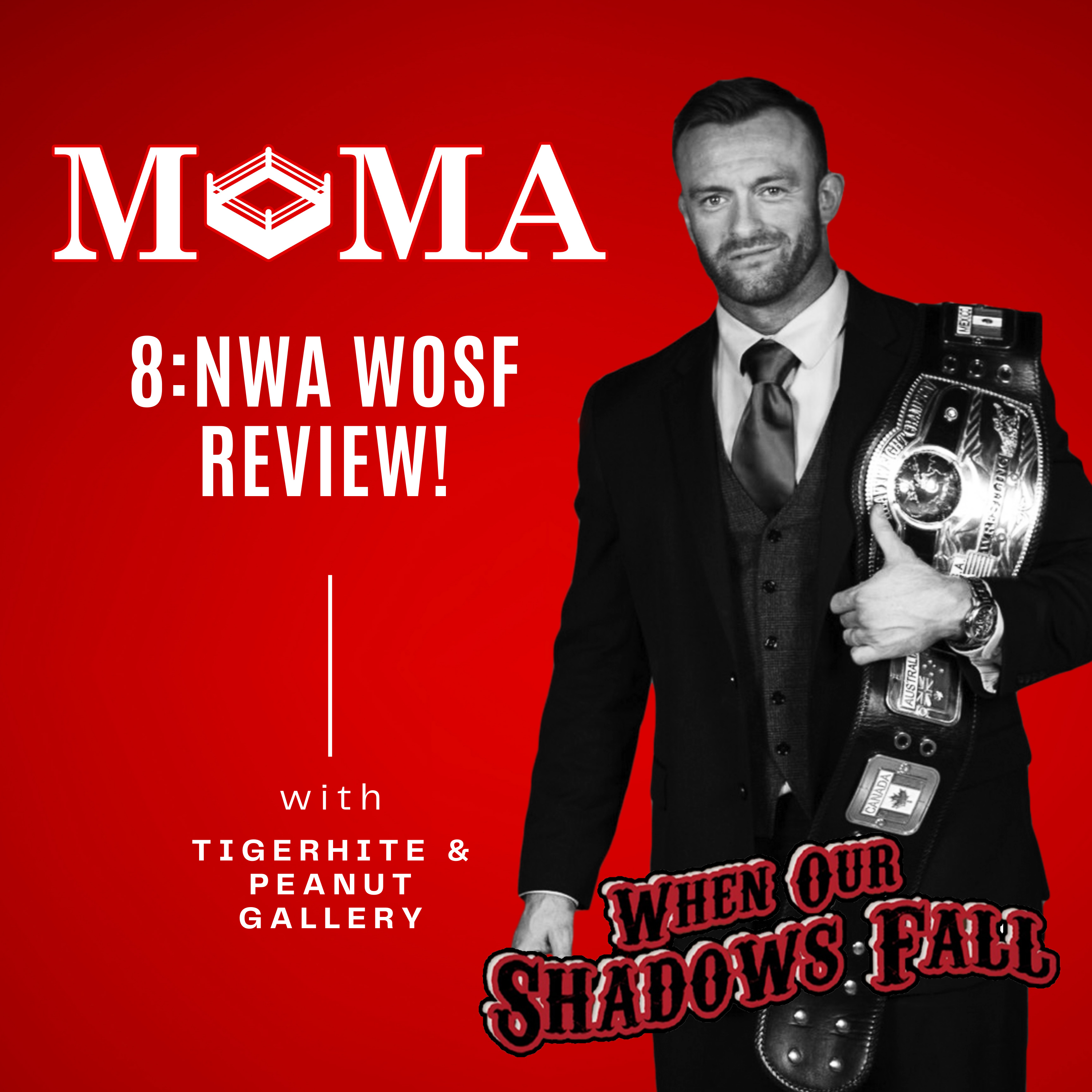 Make Pro Wrestling Majestic Again 8! NWA When Our Shadows Fall Review! episode artwork
