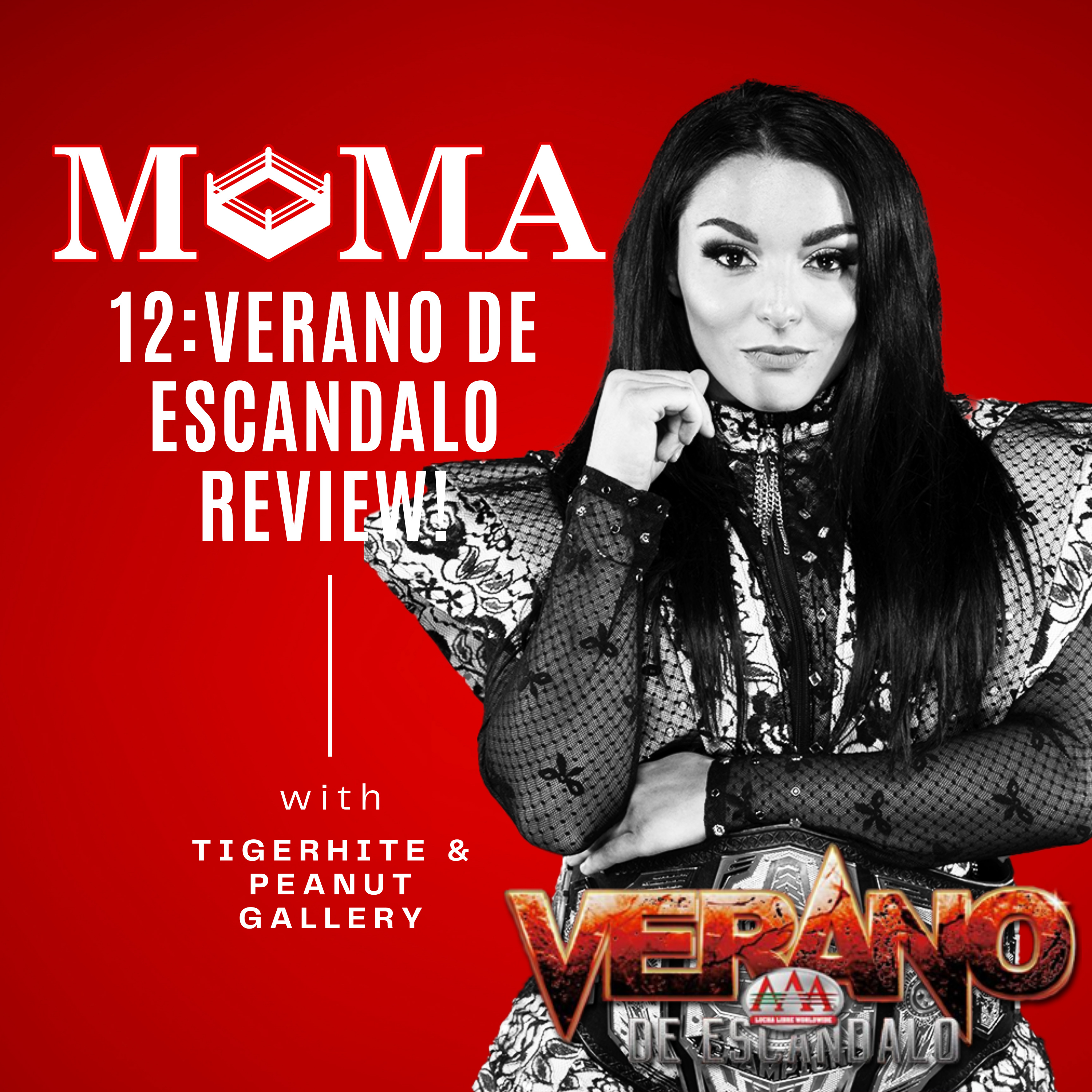 Make Pro Wrestling Majestic Again 12: AAA Verano de Escandalo Review! episode artwork