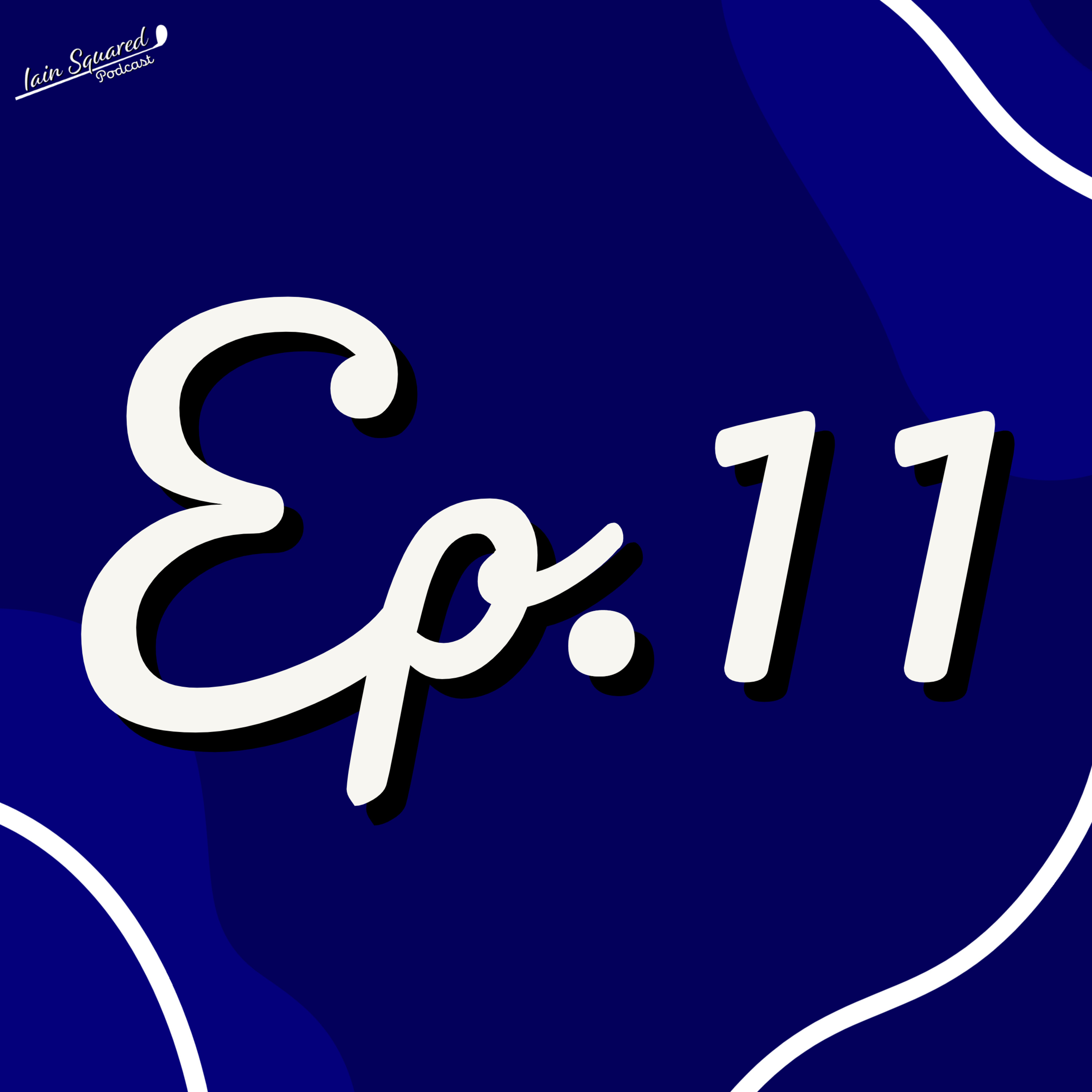 Ep.11 - The Last Dance