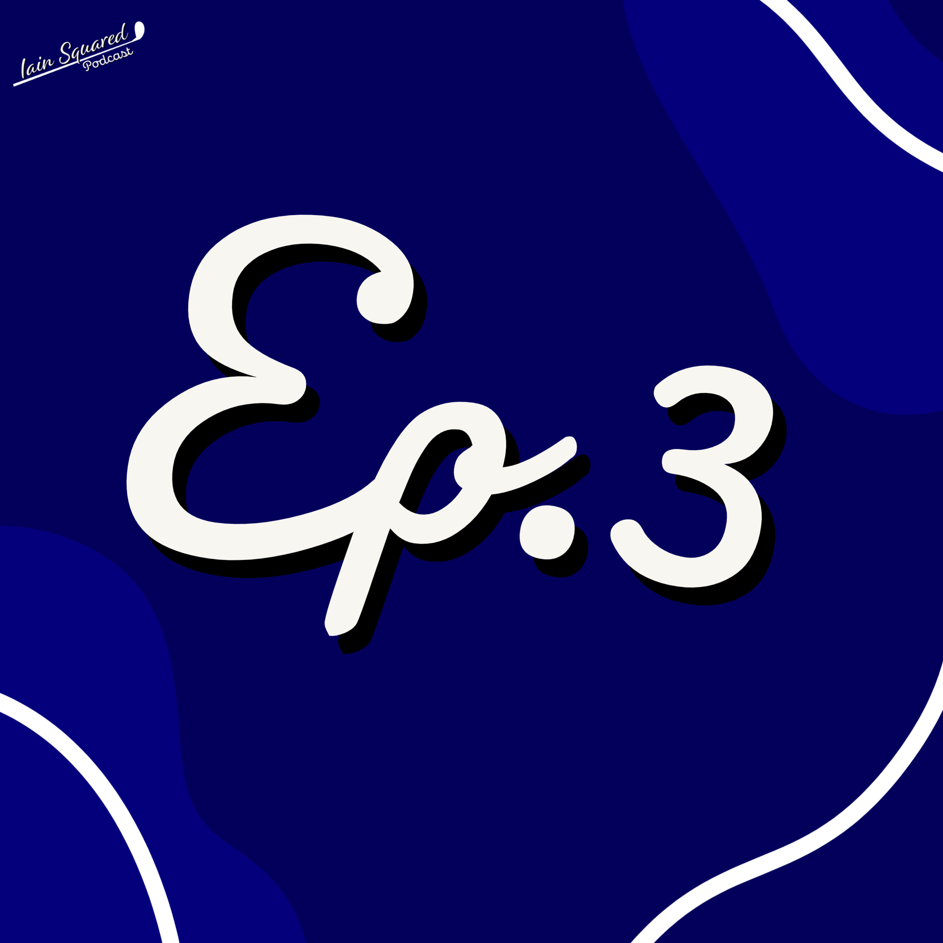 Ep.3 - The Mental Game 