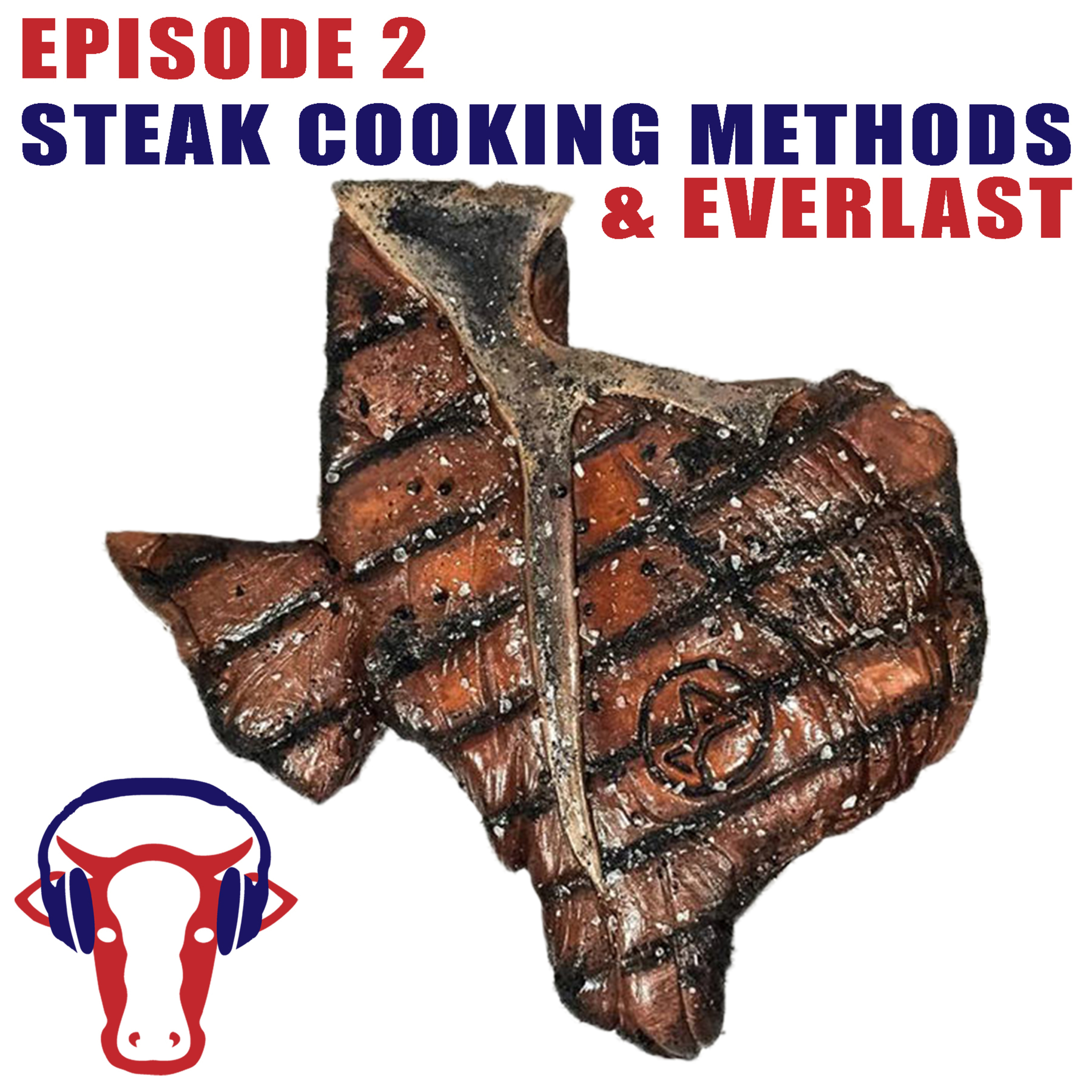 Steak Cooking Methods and Everlast Ep. 2 Steak Cooking Methods and Everlast Ep. 2