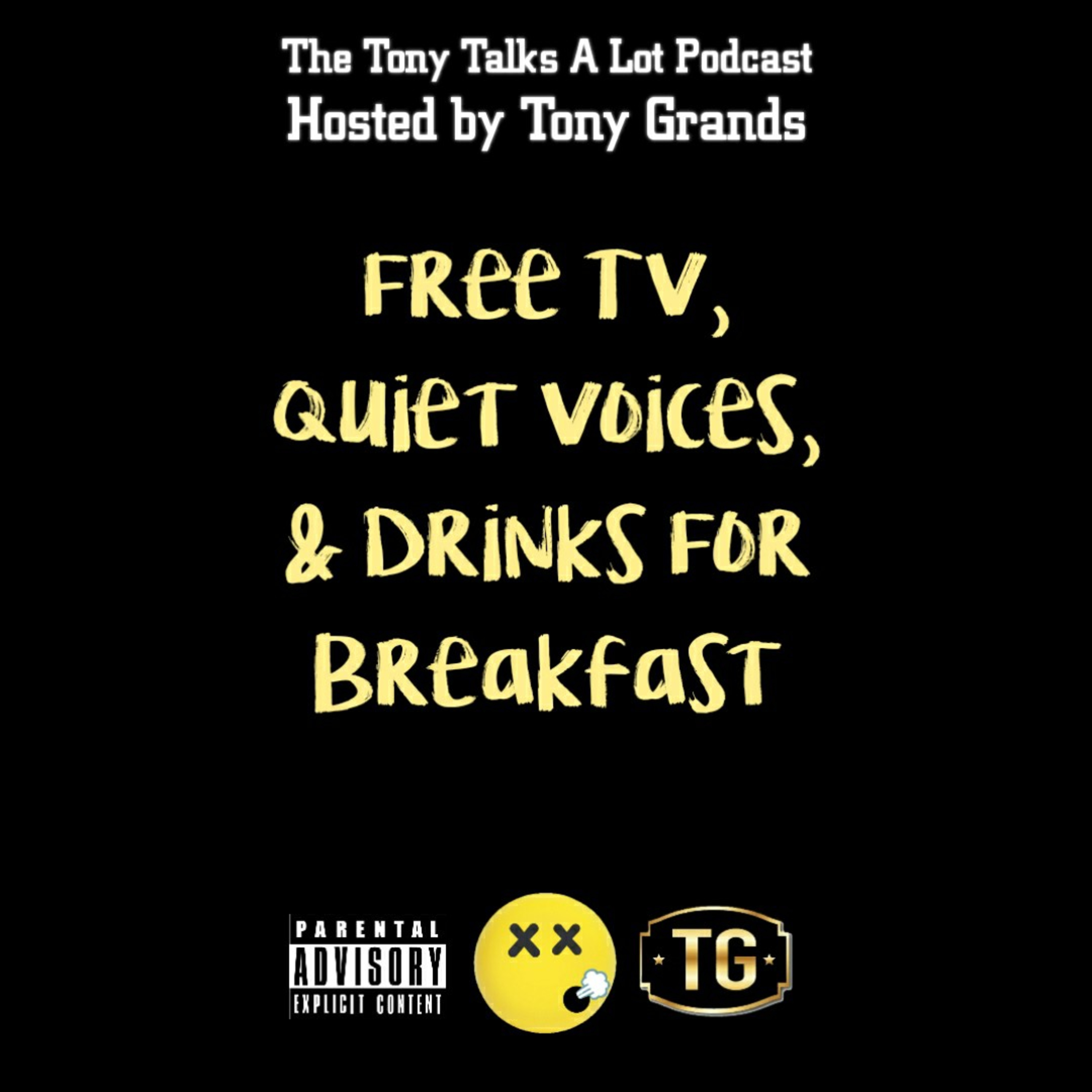 Free TV, Quiet Voices, & Drinks For Breakfast