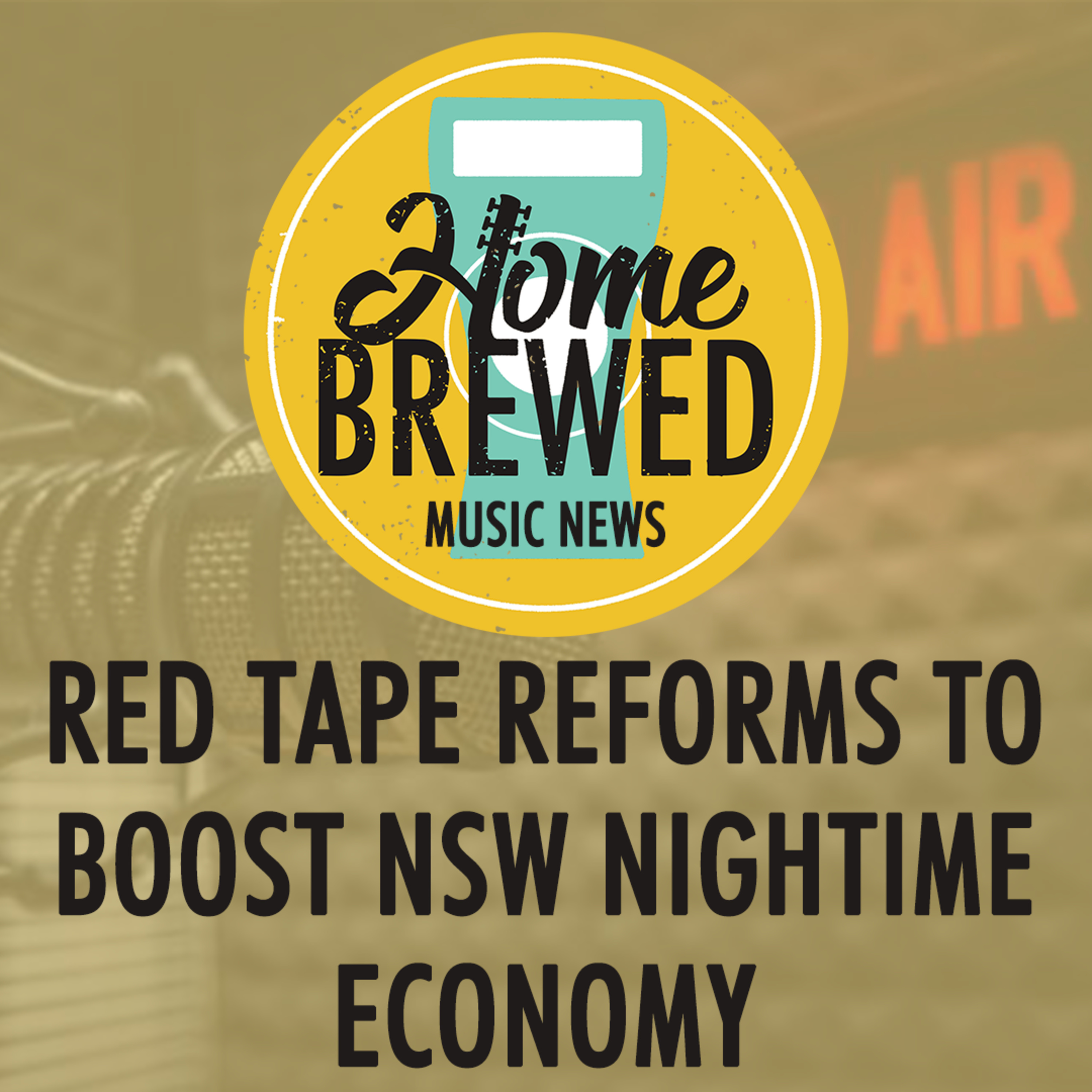Red Tape Reform to Boost NSW Night Time Economy | Music News