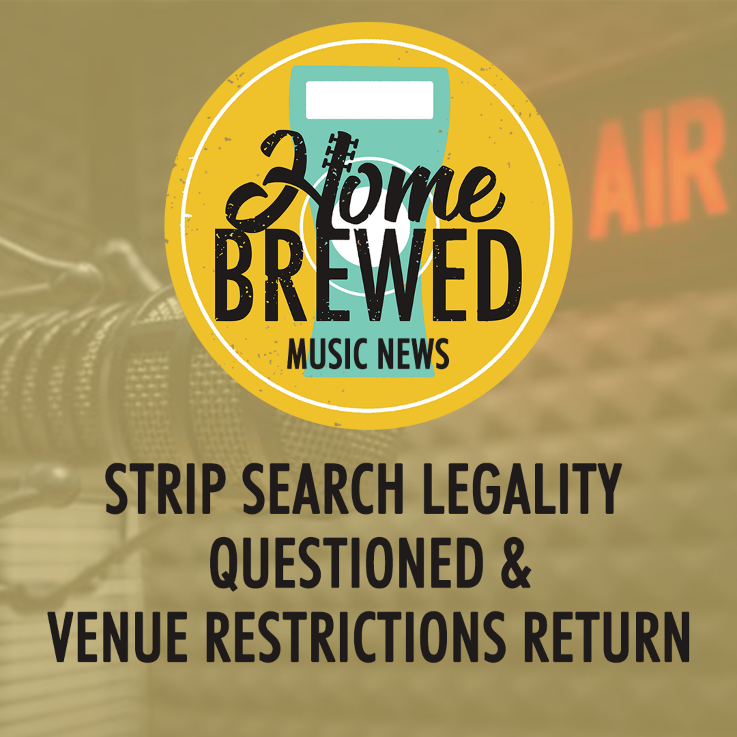 Strip Search Legality Questioned & More | Music News