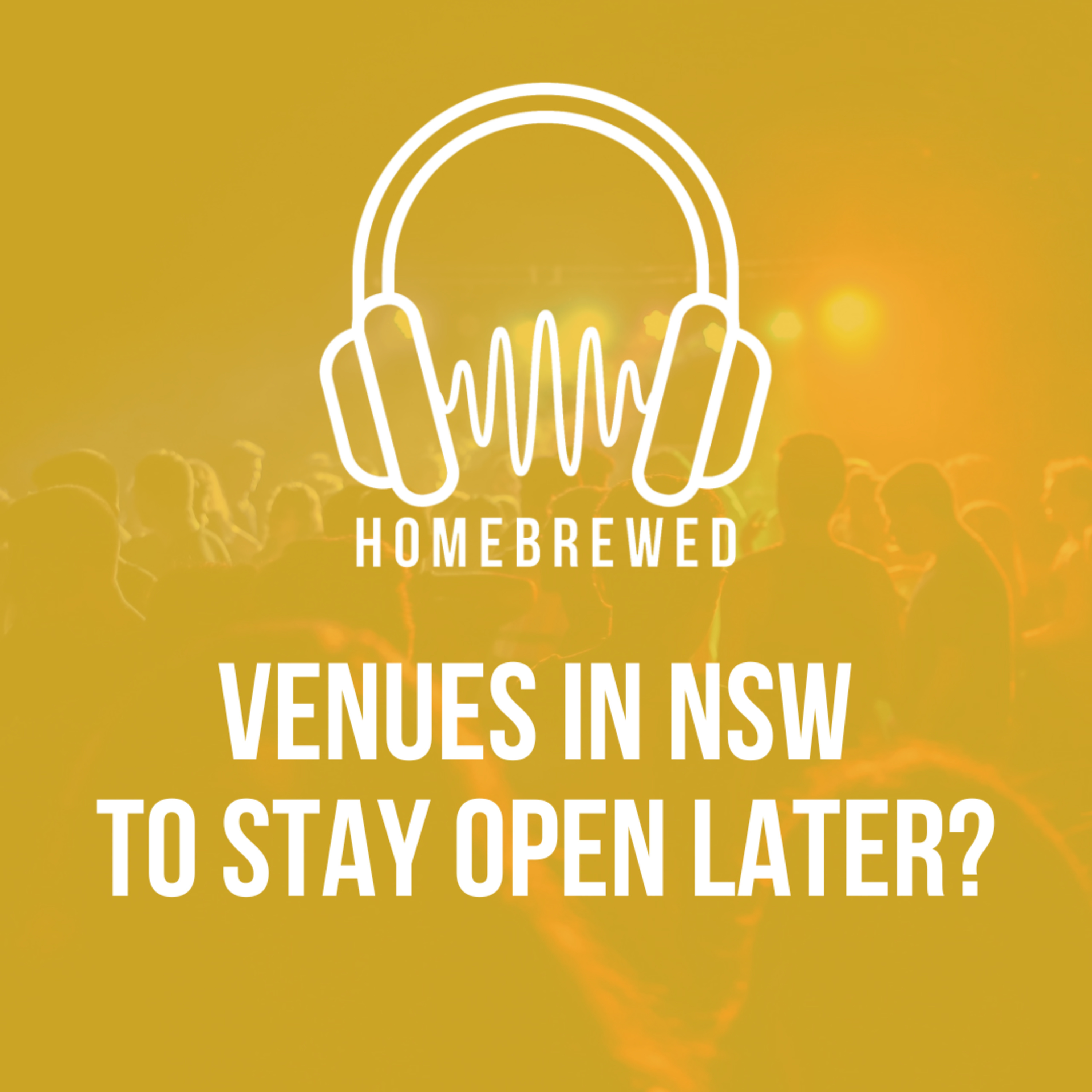 Venues in NSW to stay open later? | Music News