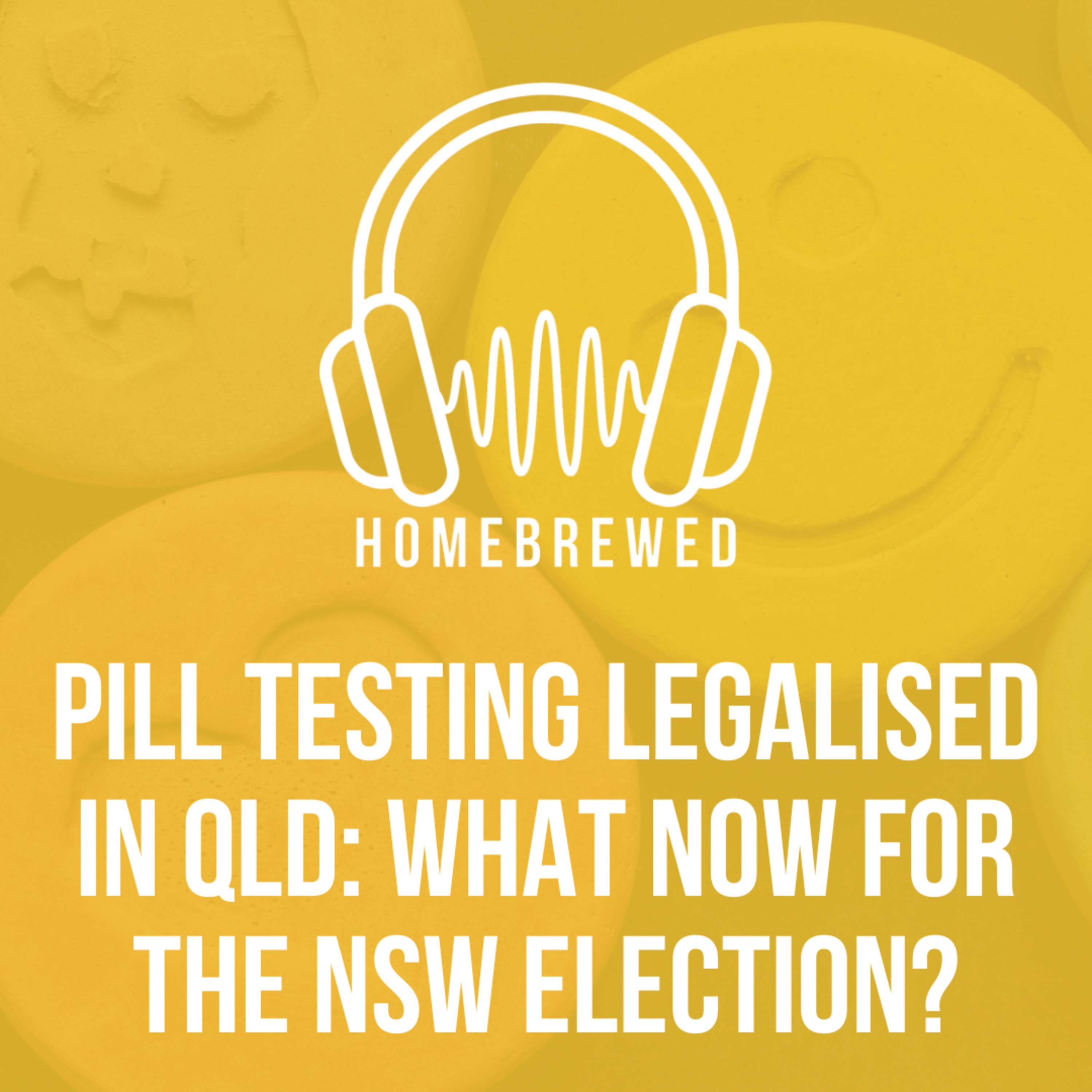 Pill Testing Legalised in Queensland: How Will That Impact The NSW Election? | Music News