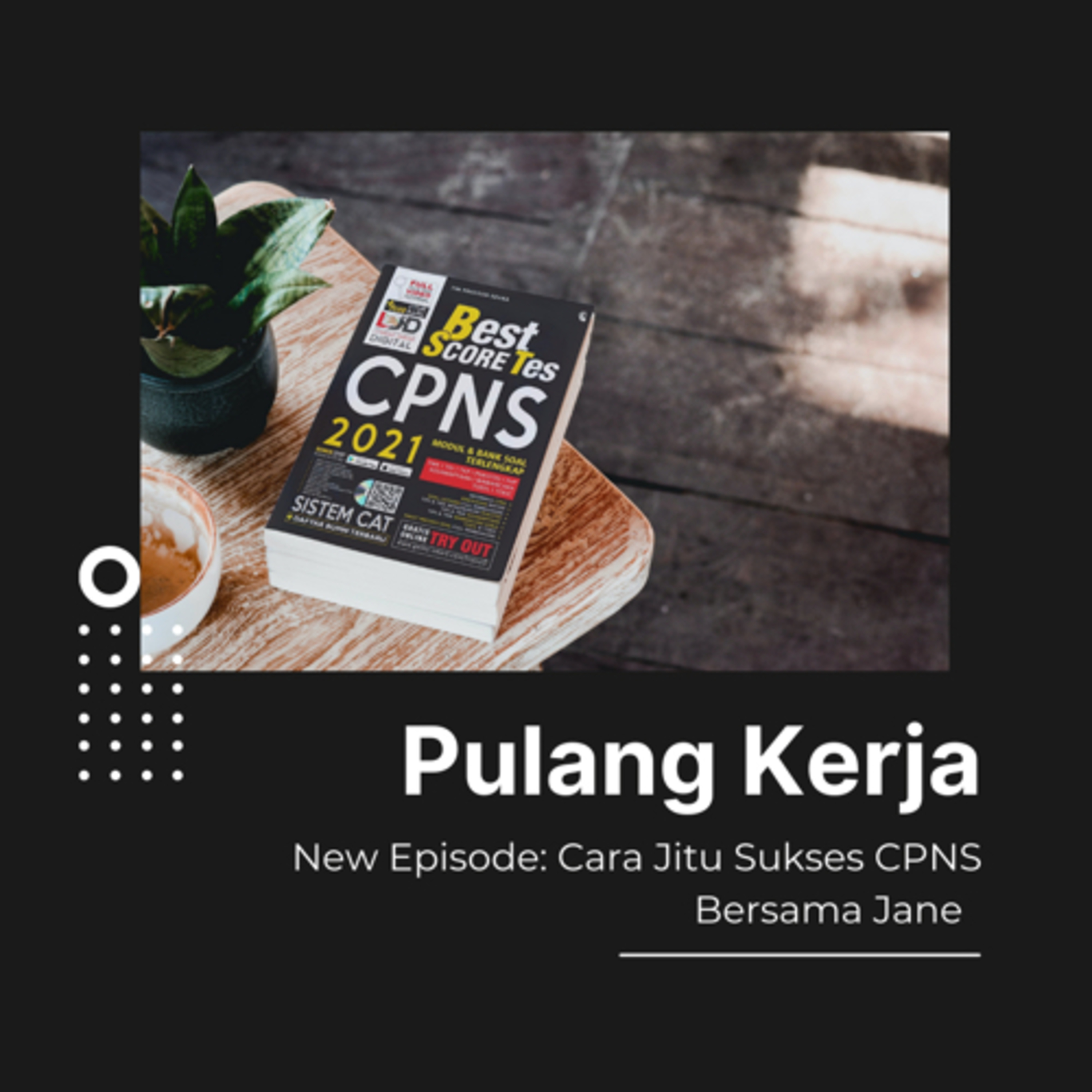 Podcast Pulang Kerja