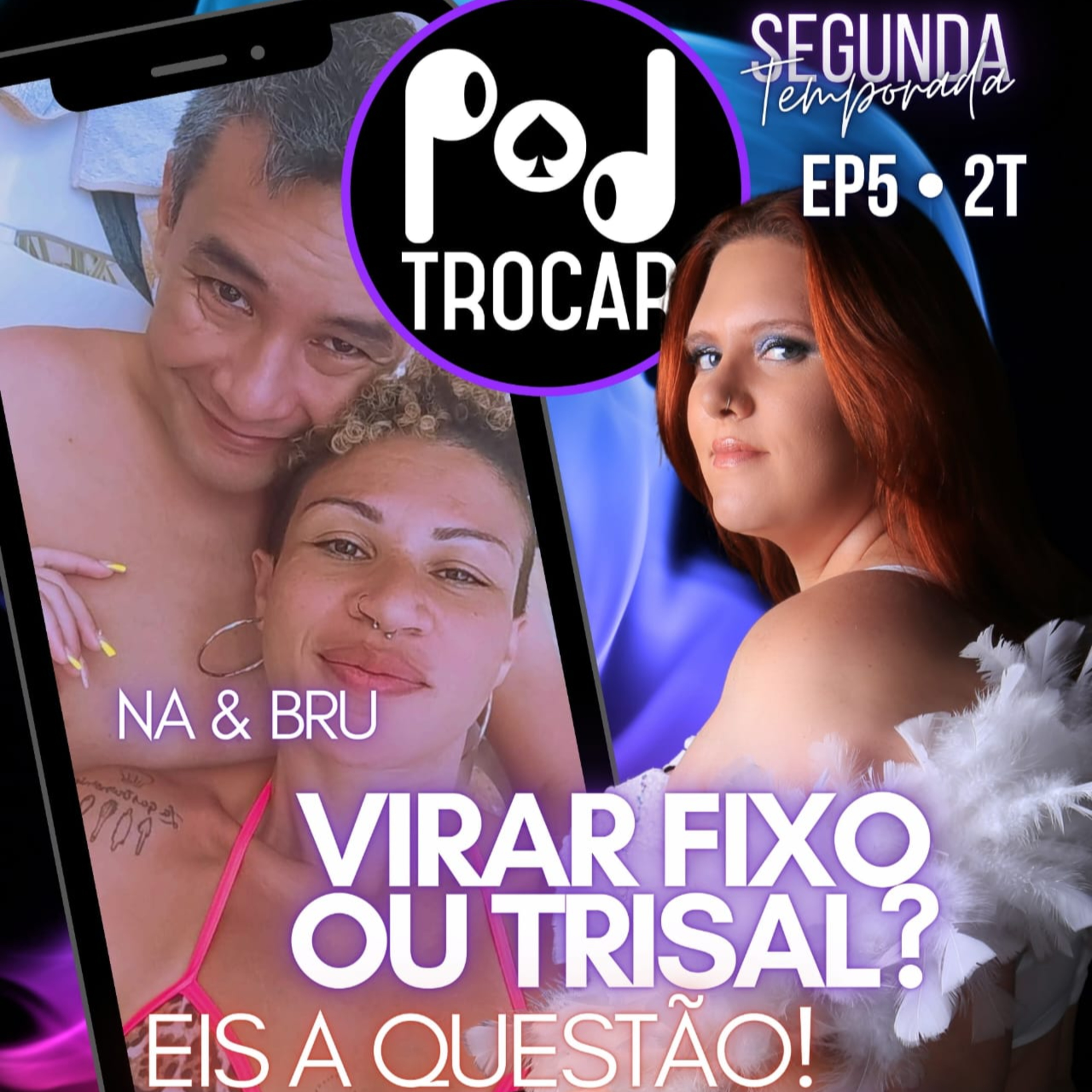 PodTrocar Swing e não monogamia. Podcast sobre o meio liberal, festas e relacionamentos.