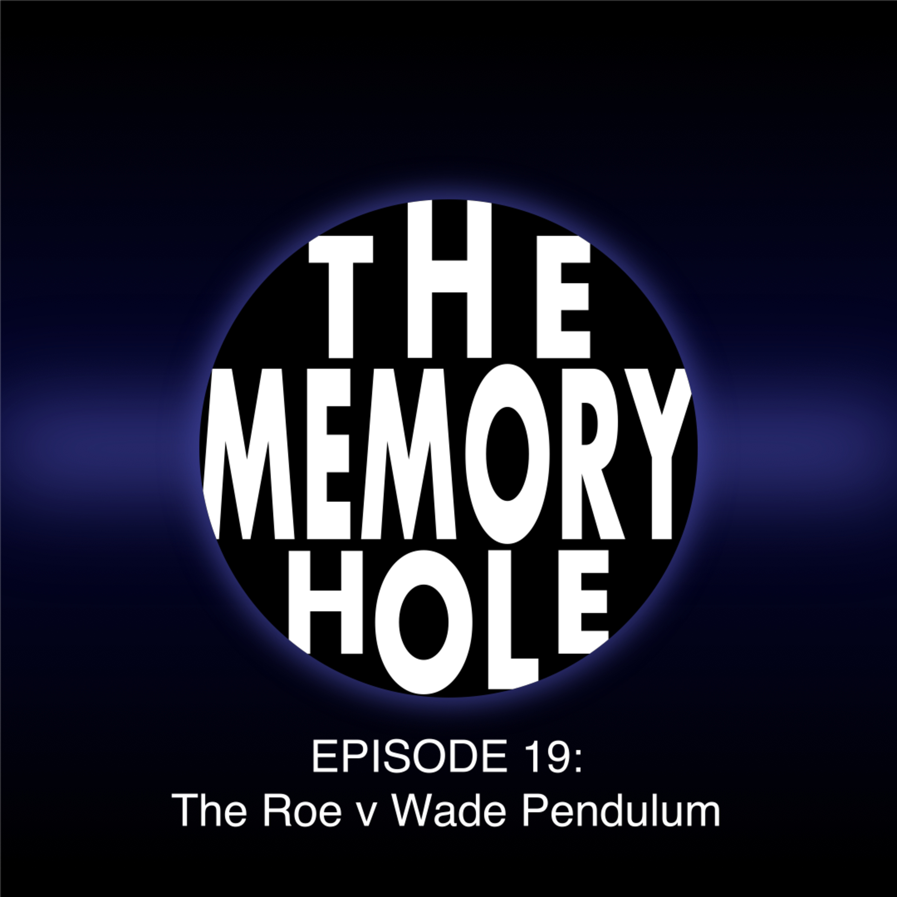 The Memory Hole Show